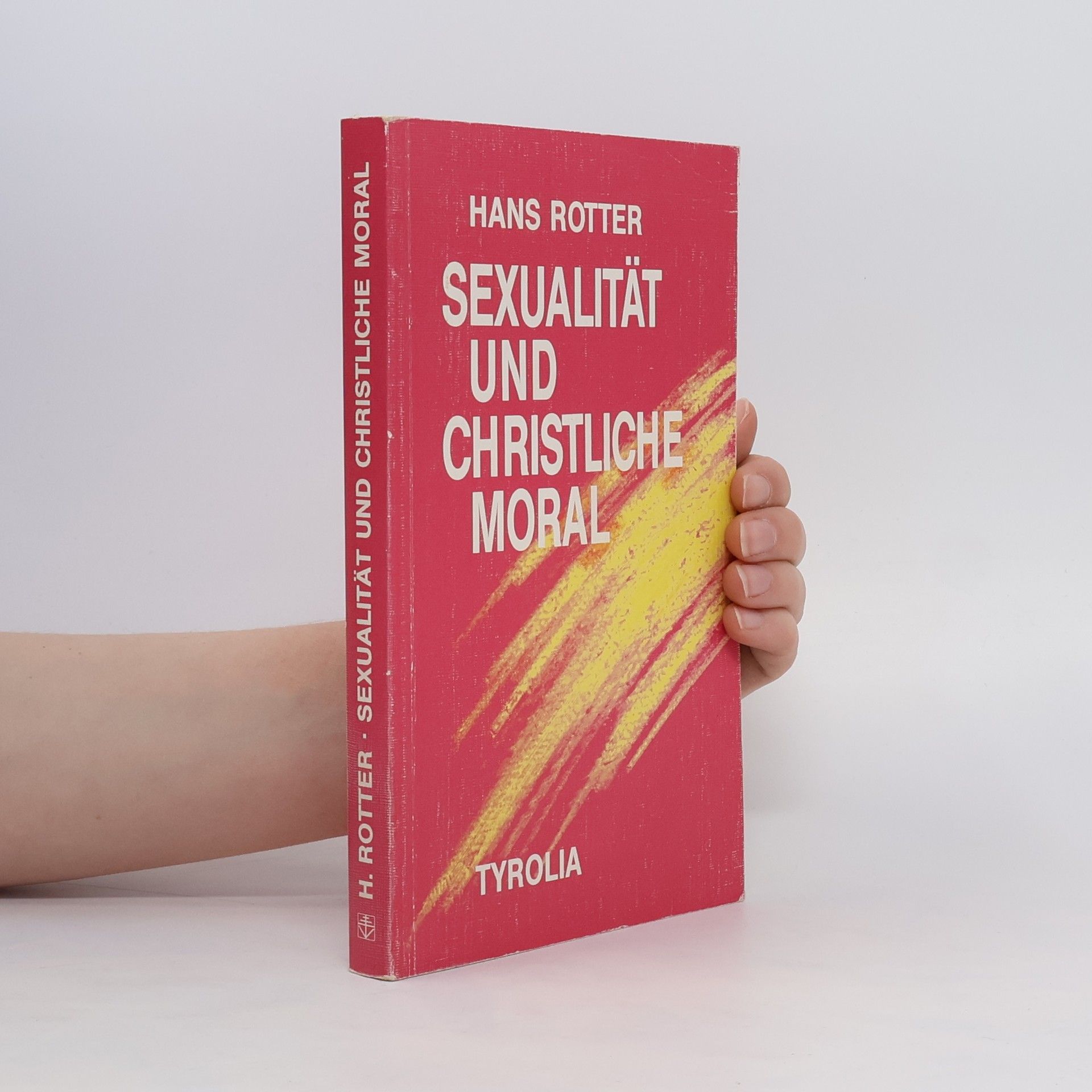 Hans Rotter Sexualität und christliche Moral