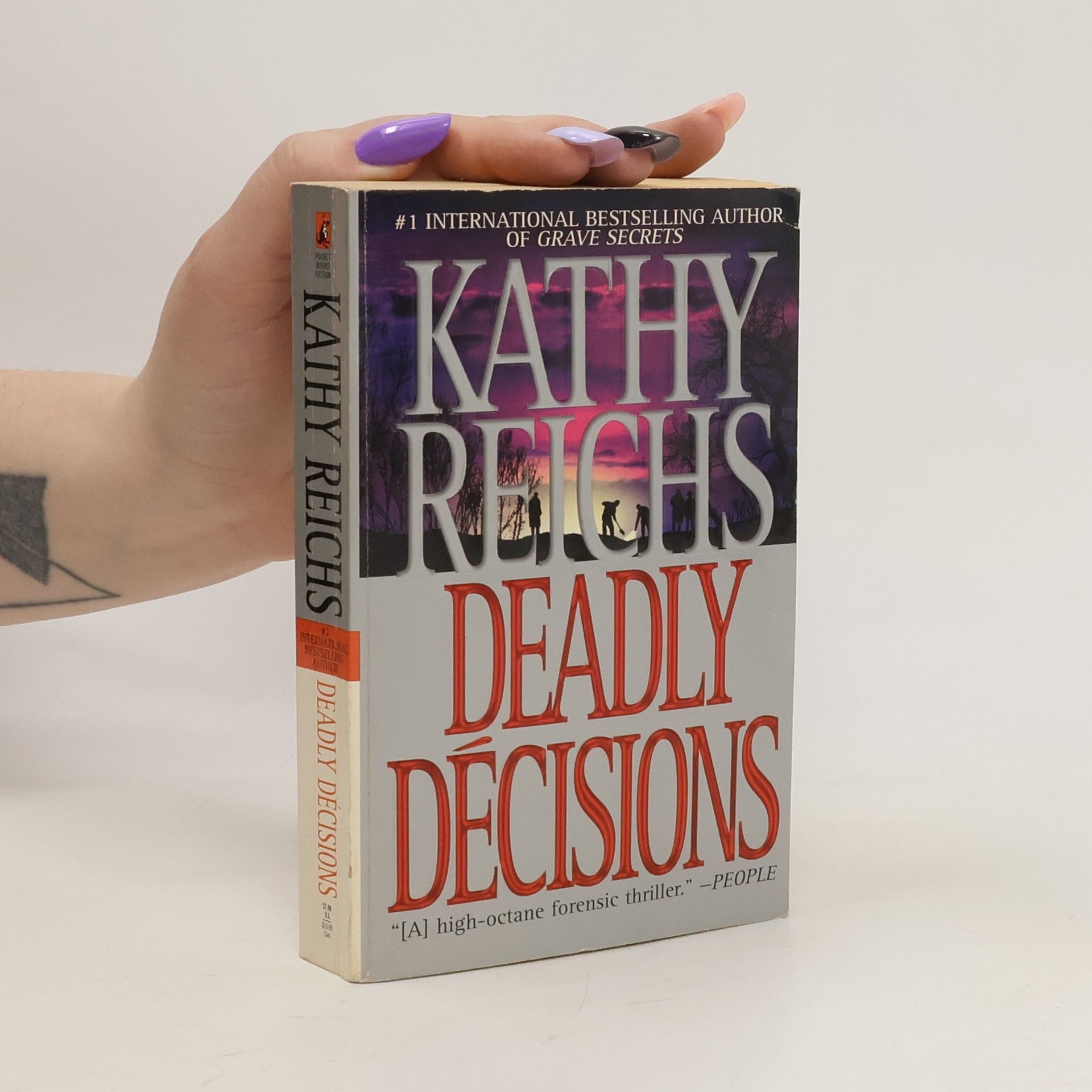 Kathy Reichs Deadly décisions
