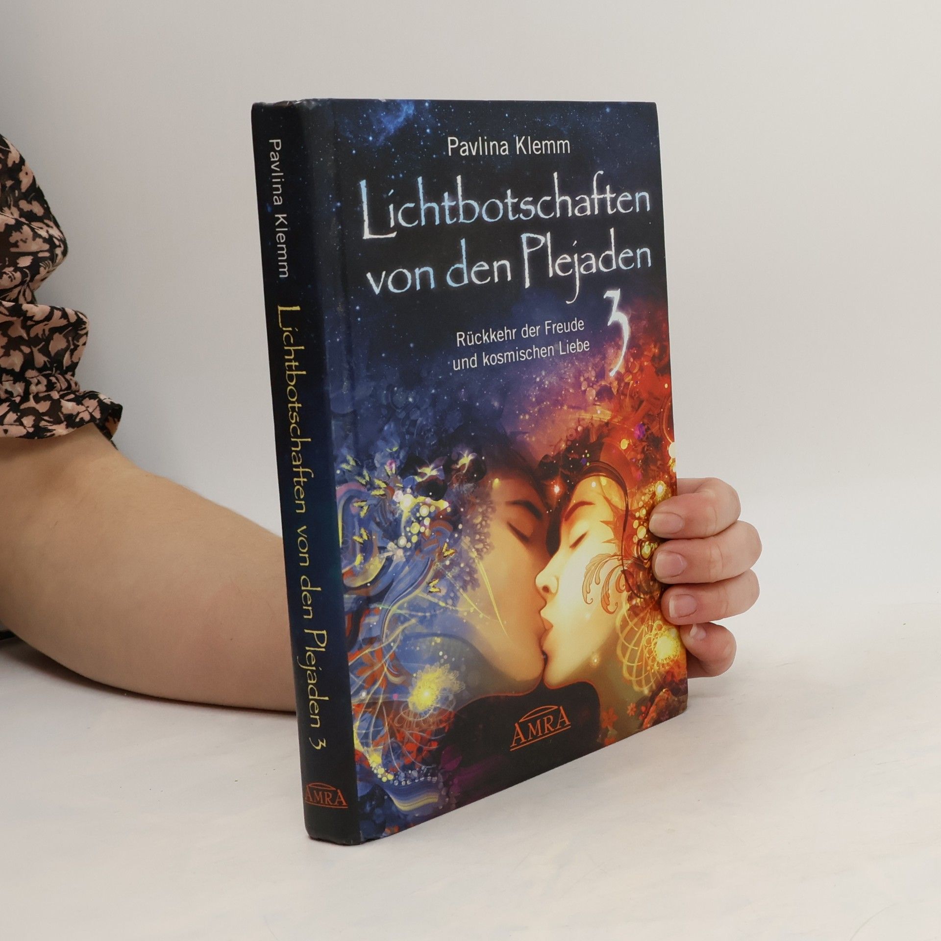 Pavlína Klemm Rückkehr der Freude und kosmischen Liebe