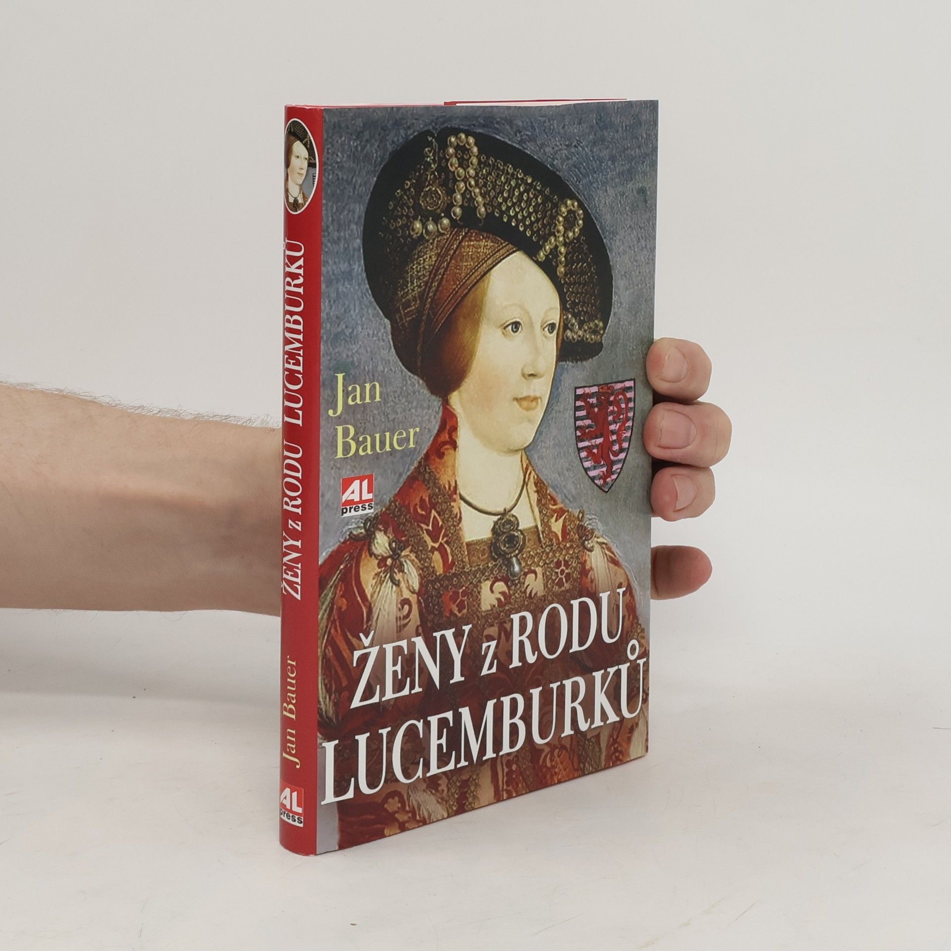 Jan Bauer Ženy z rodu Lucemburků