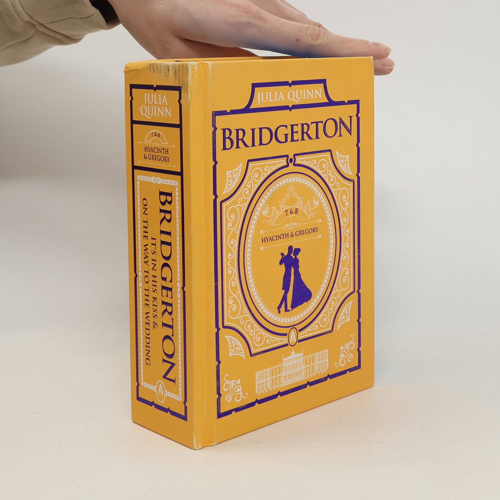 Julia Quinn It's in His Kiss and on the Way to the Wedding: Bridgerton Collector's Edition