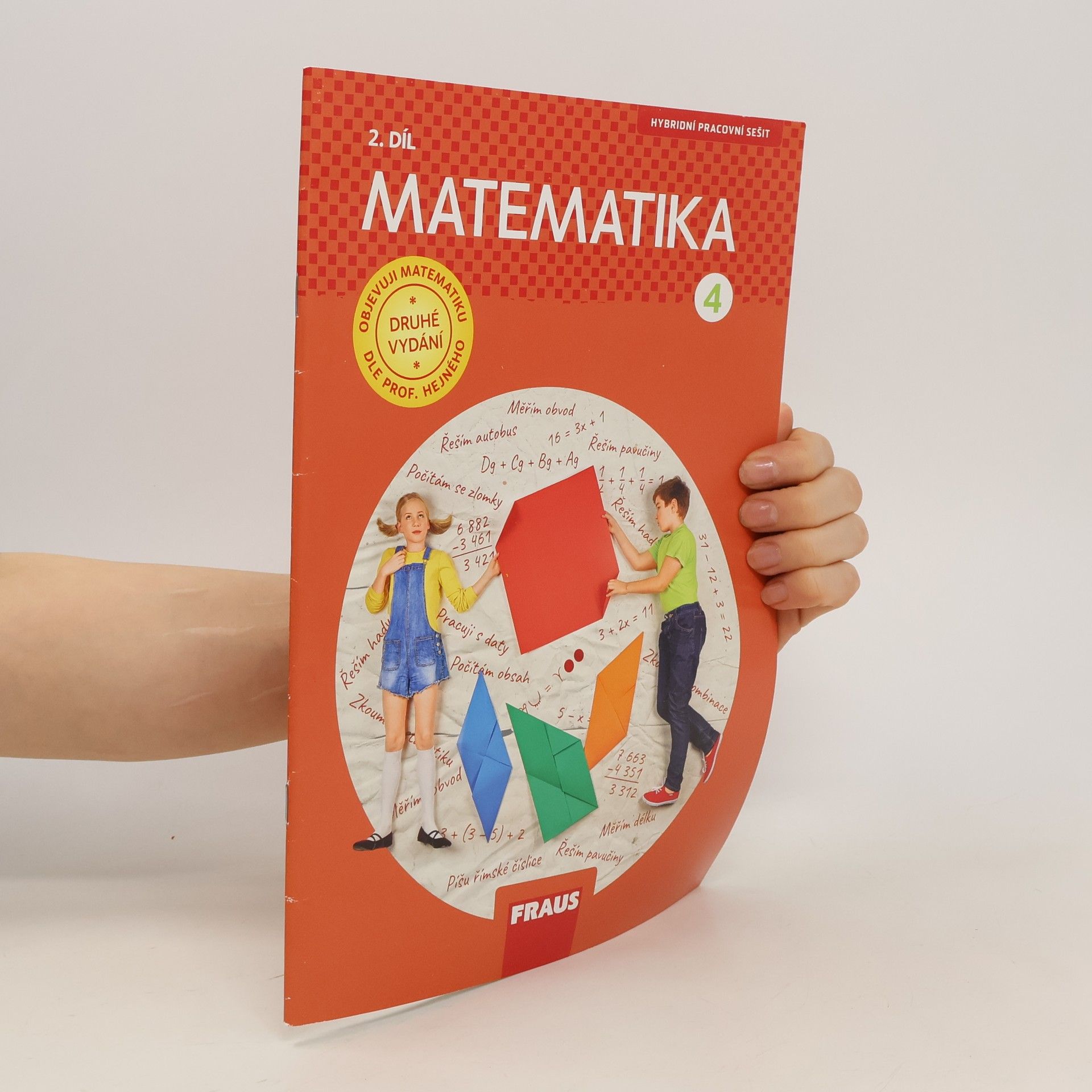 kolektiv Matematika : hybridní pracovní sešit pro 4. ročník základní školy. 2. díl