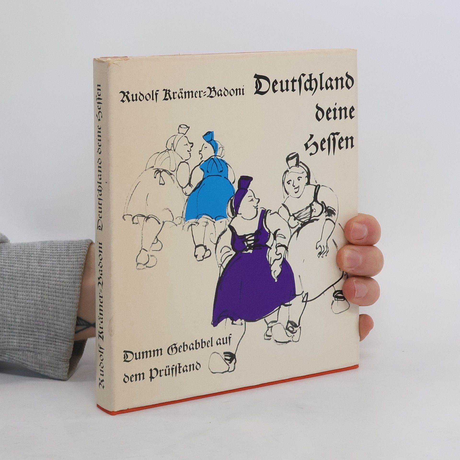 Rudolf Krämer-Badoni Deutschland, deine Hessen