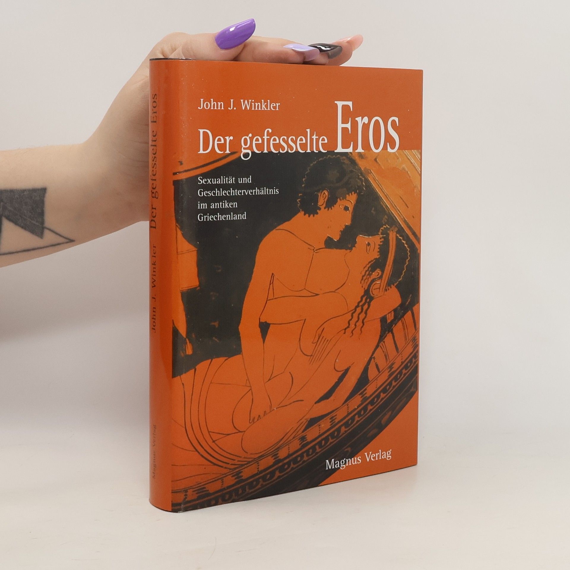 John J. Winkler Der gefesselte Eros