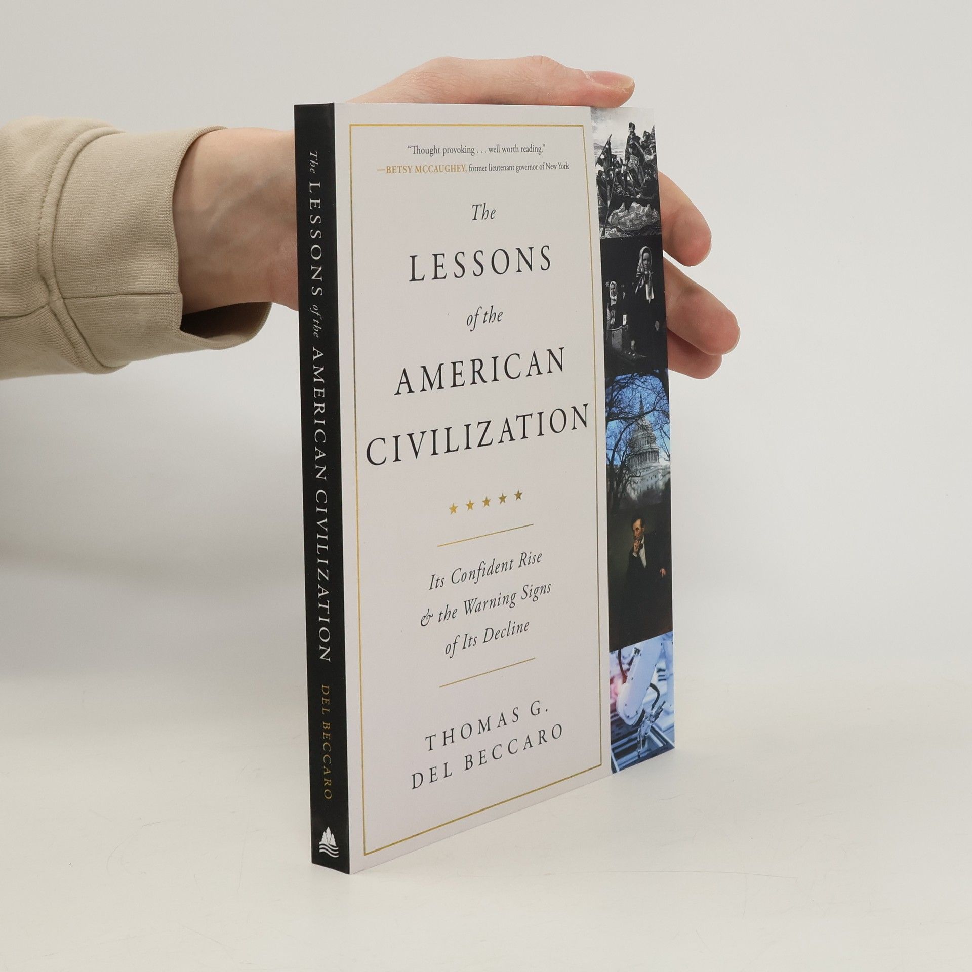 The Lessons of the American Civilization