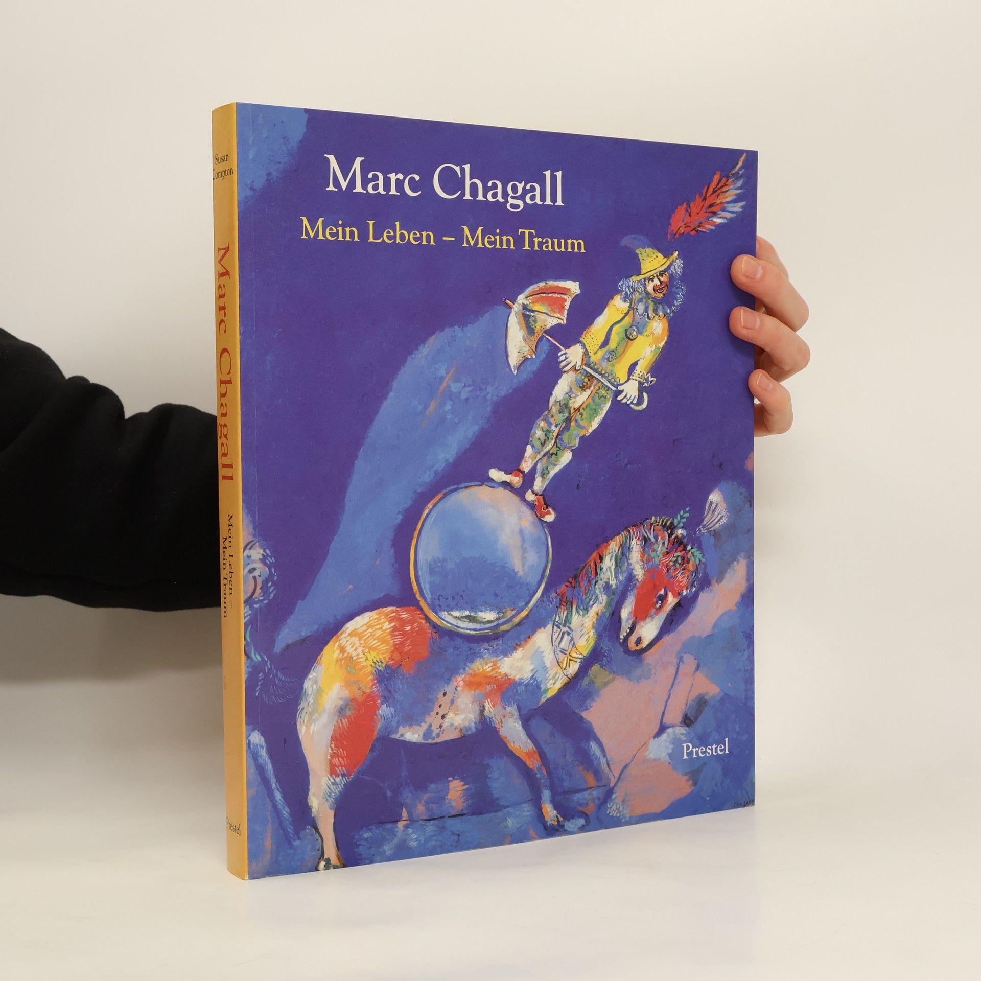 Susan Compton Marc Chagall. Mein Leben - Mein Traum