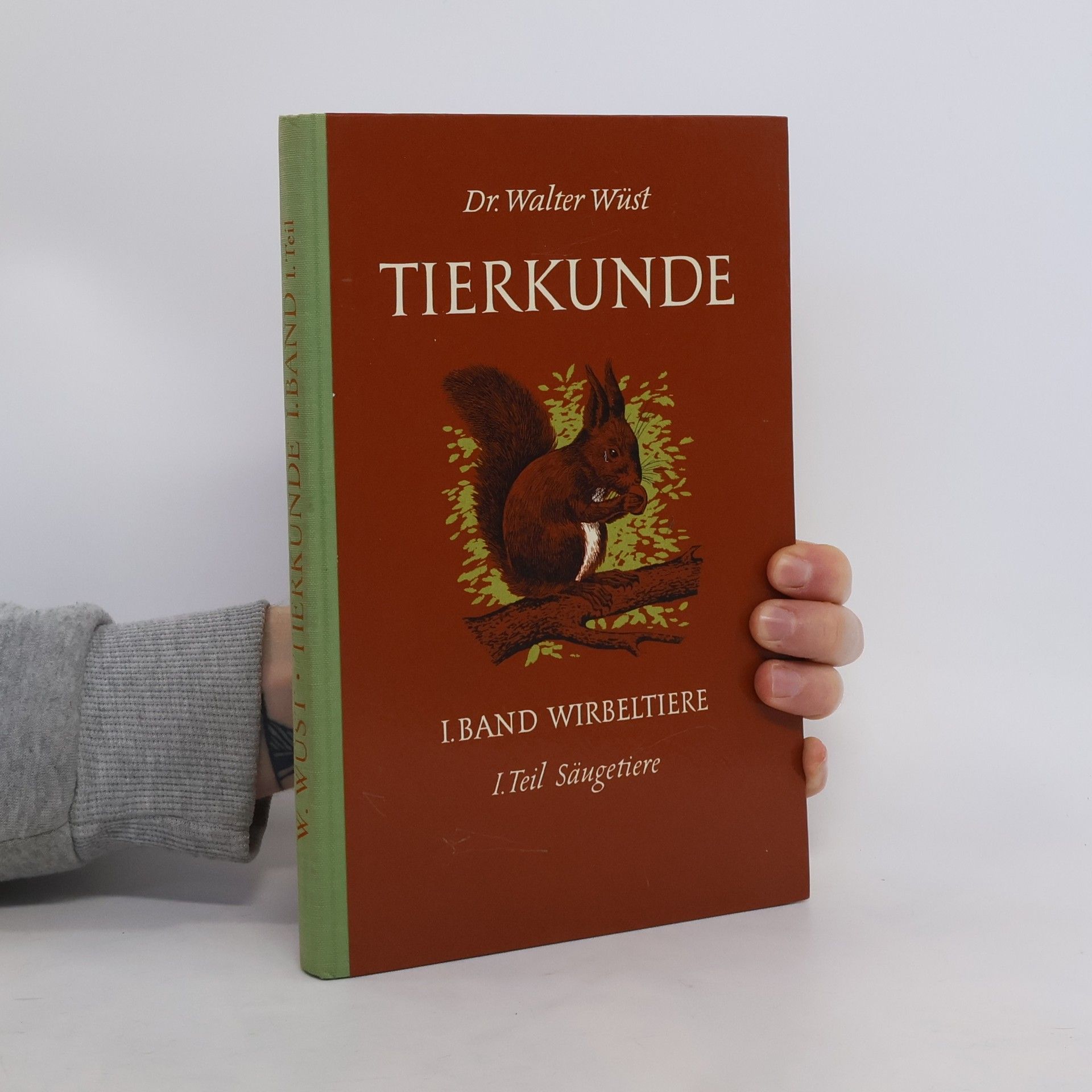 Walter Wüst Tierkunde I. Band