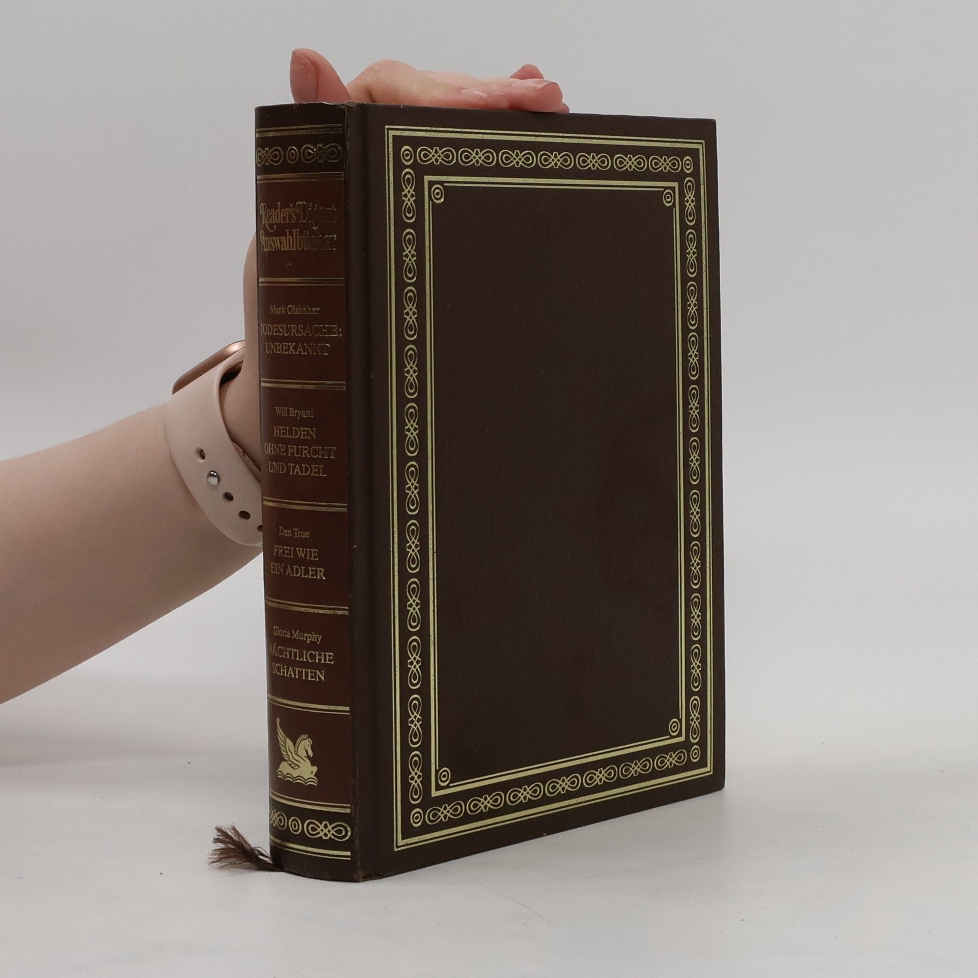 Gloria Murphy Reader's Digest Auswahlbücher. Todesursache: unbekannt. Helden ohne Furcht und Tadel. Frei wie ein Adler. Nächtliche Schatten.