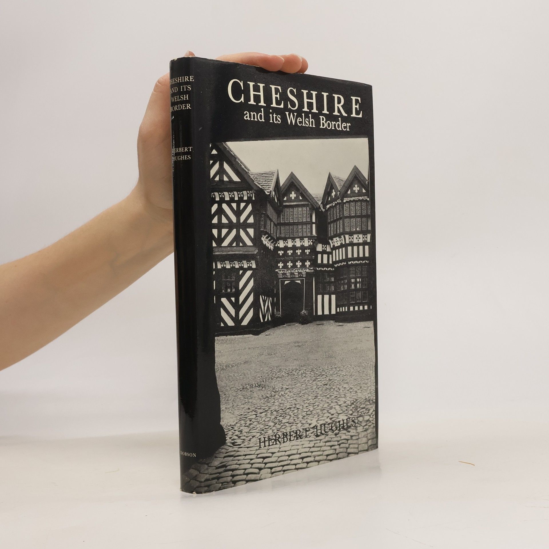 Herbert Hughes Cheshire and Its Welsh Border