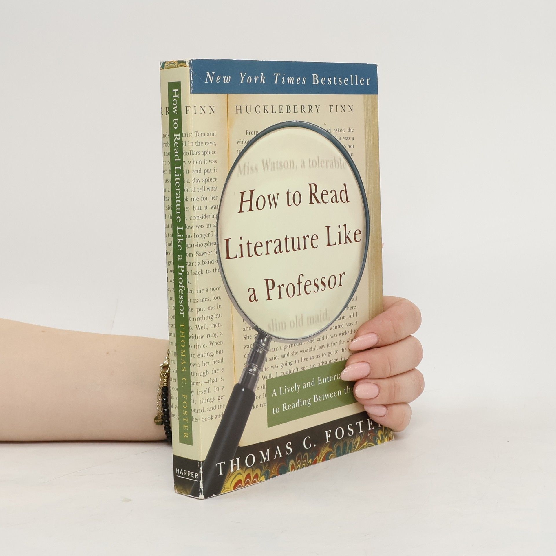 Thomas C. Foster How to Read Literature Like a Professor