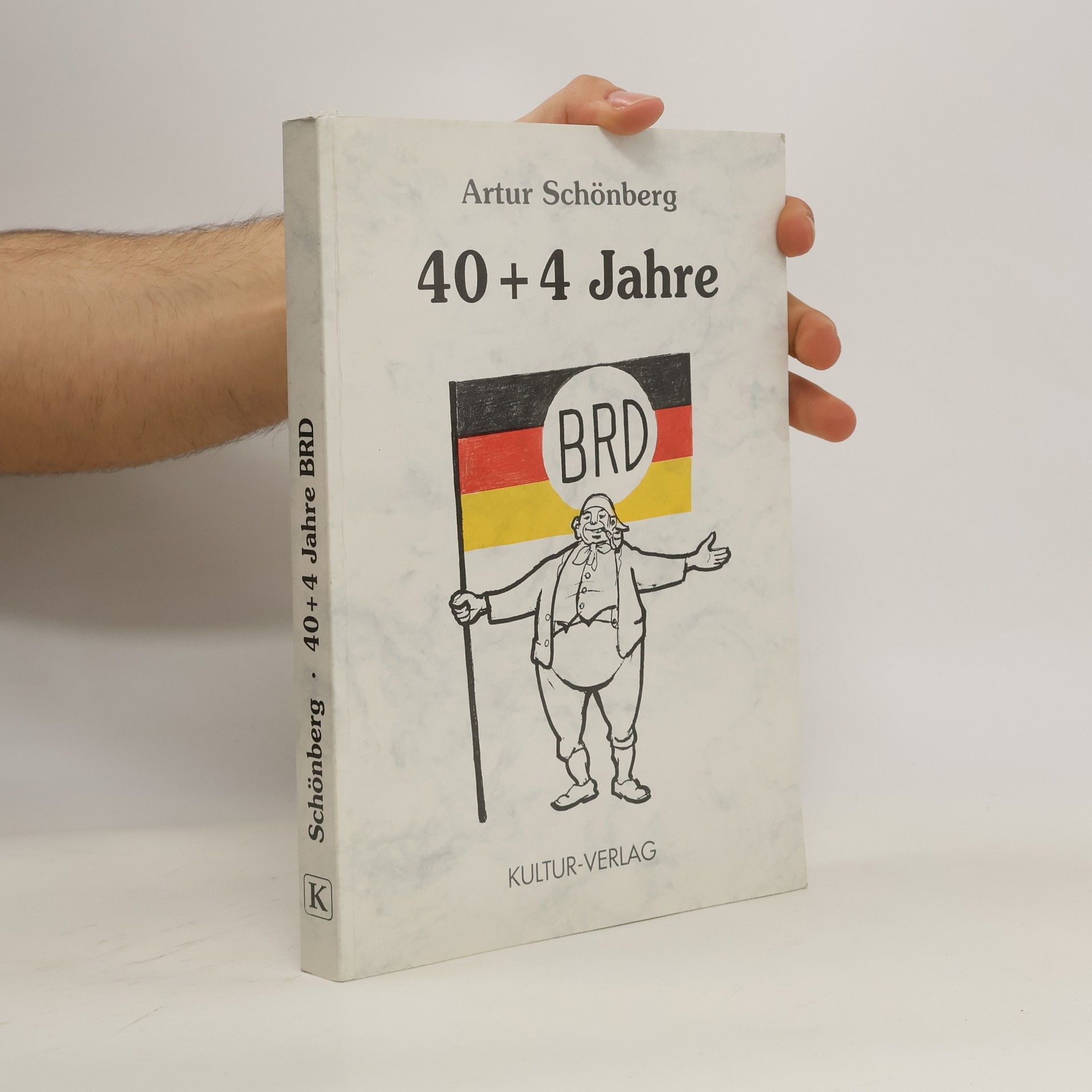 Artur Schönberg 40 + 4 Jahre BRD