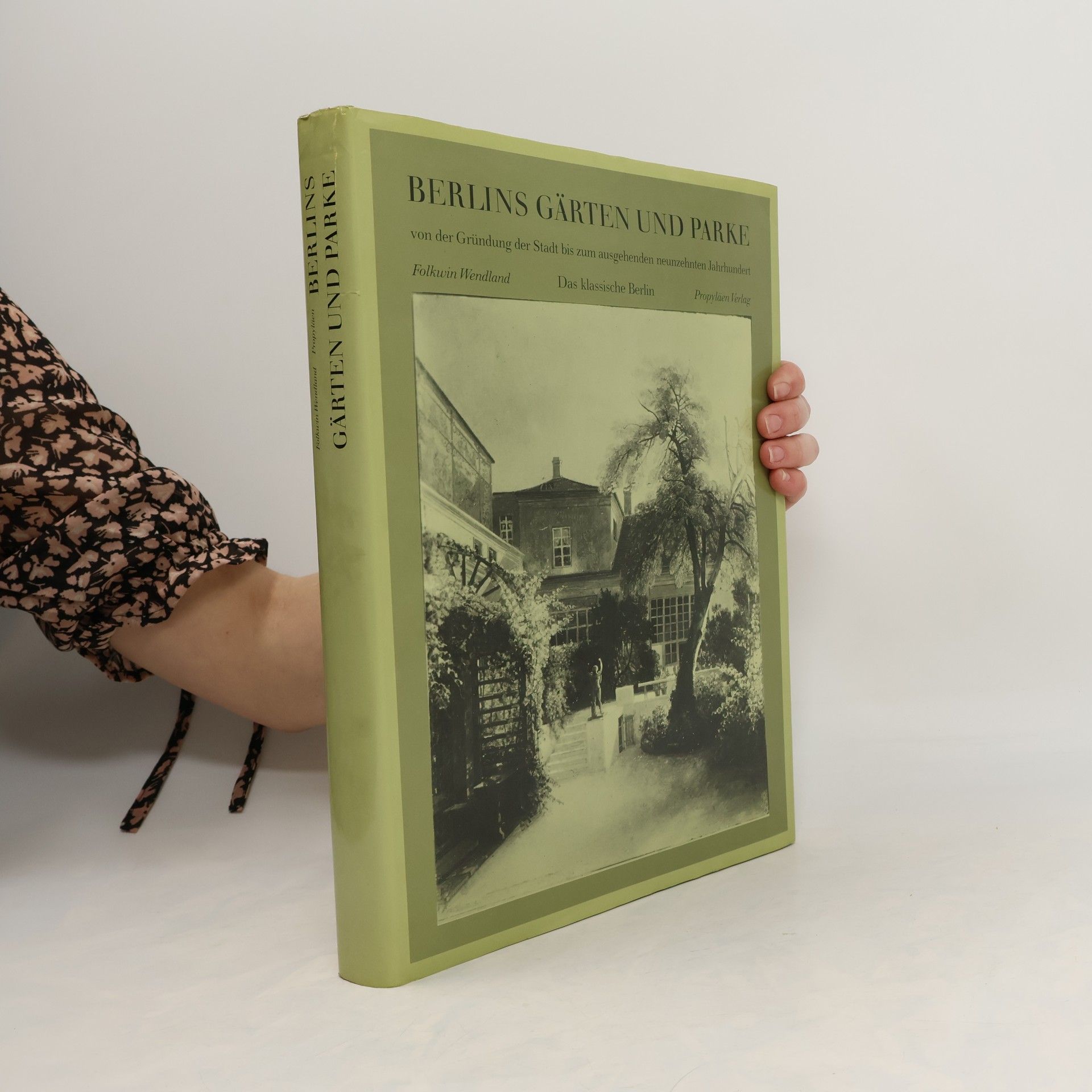 Folkwin Wendland Berlins Gärten und Parke