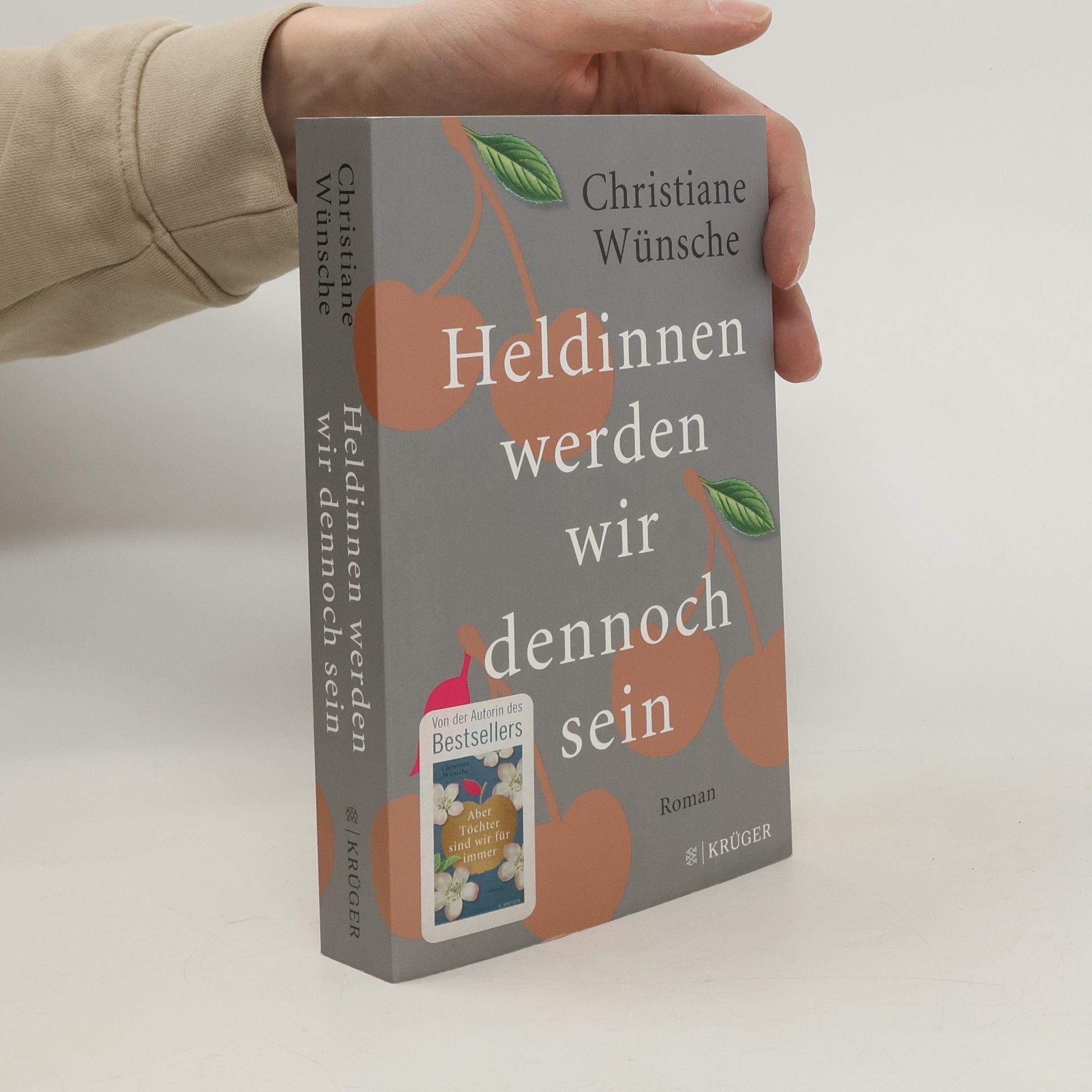 Christiane Wünsche Heldinnen werden wir dennoch sein