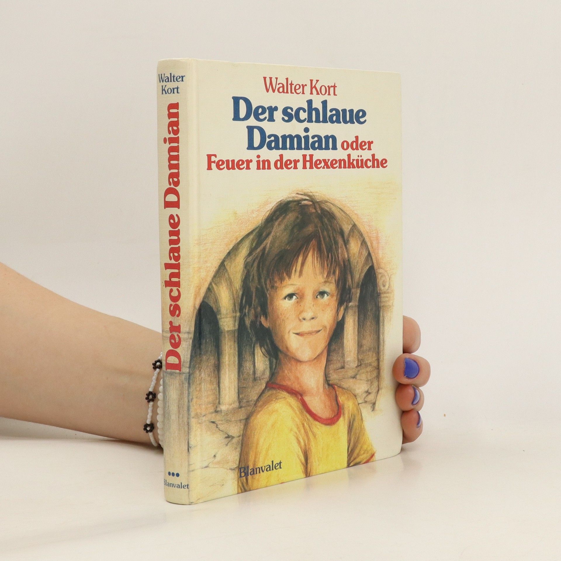 Walter Kort Der schlaue Damian oder Feuer in der Hexenküche