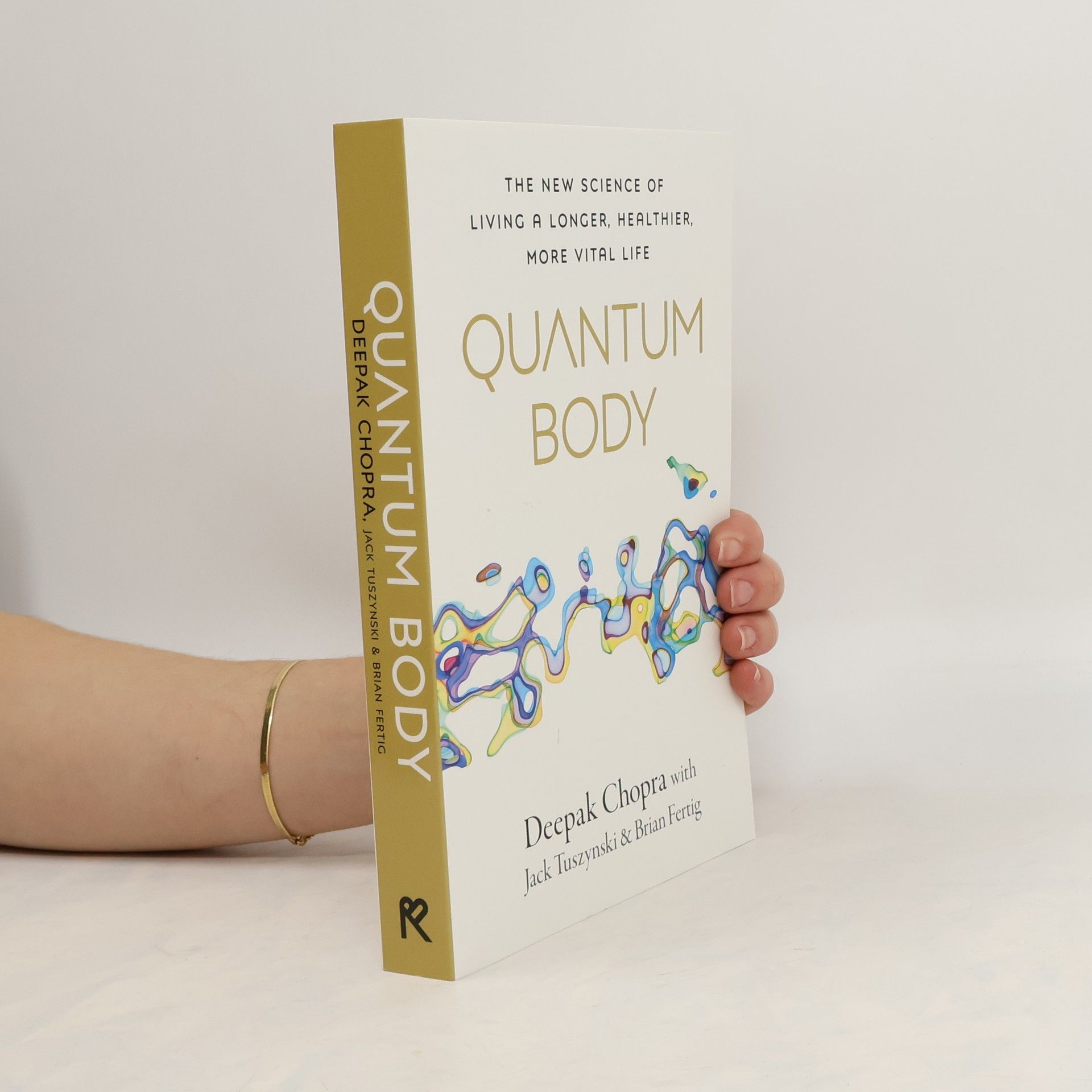 Deepak Chopra Quantum Body