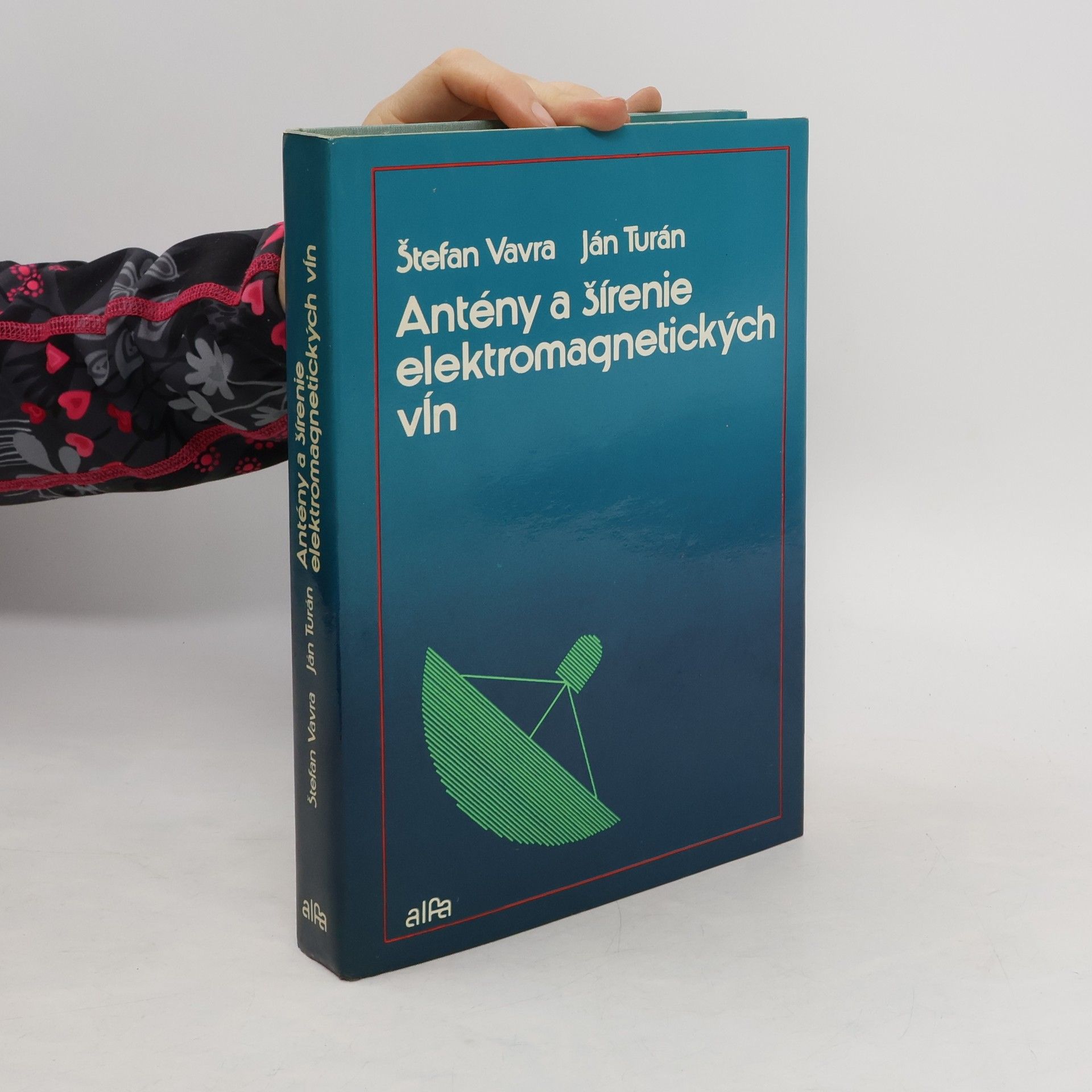 Štefan Vavra Antény a šírenie elektromagnetických vĺn