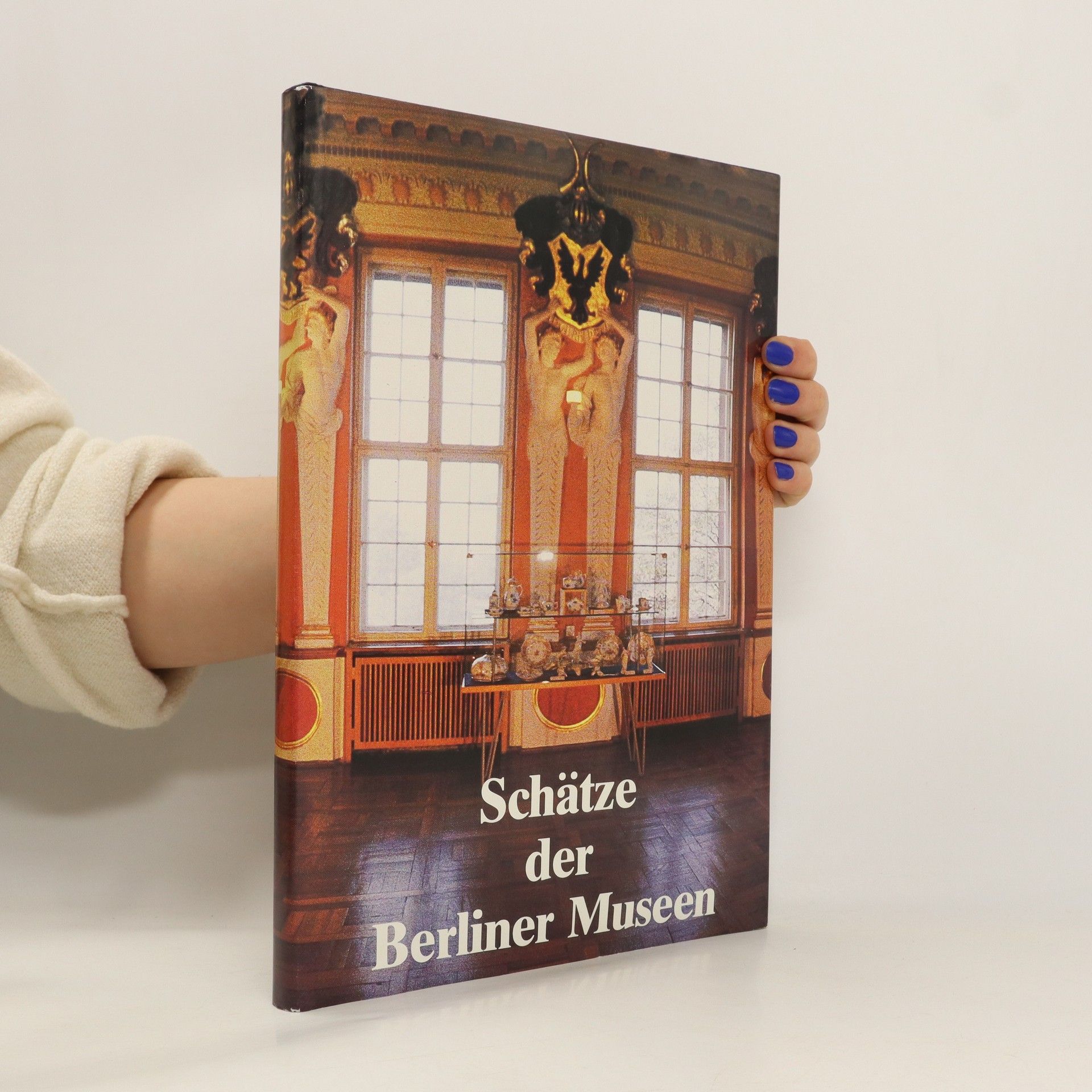 Collectif d'auteurs Schätze der Berliner Museen
