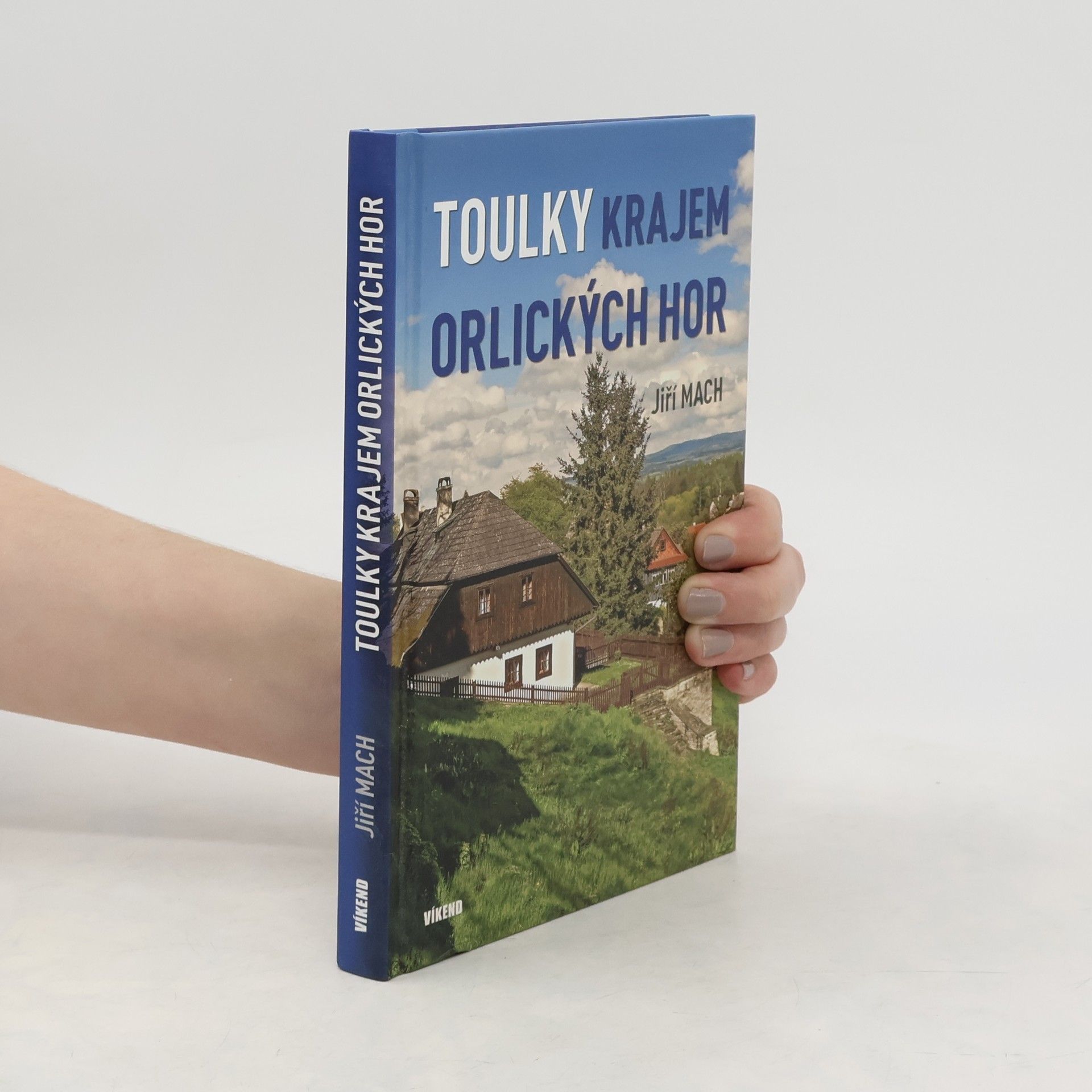 Jiří Mach Toulky krajem Orlických hor