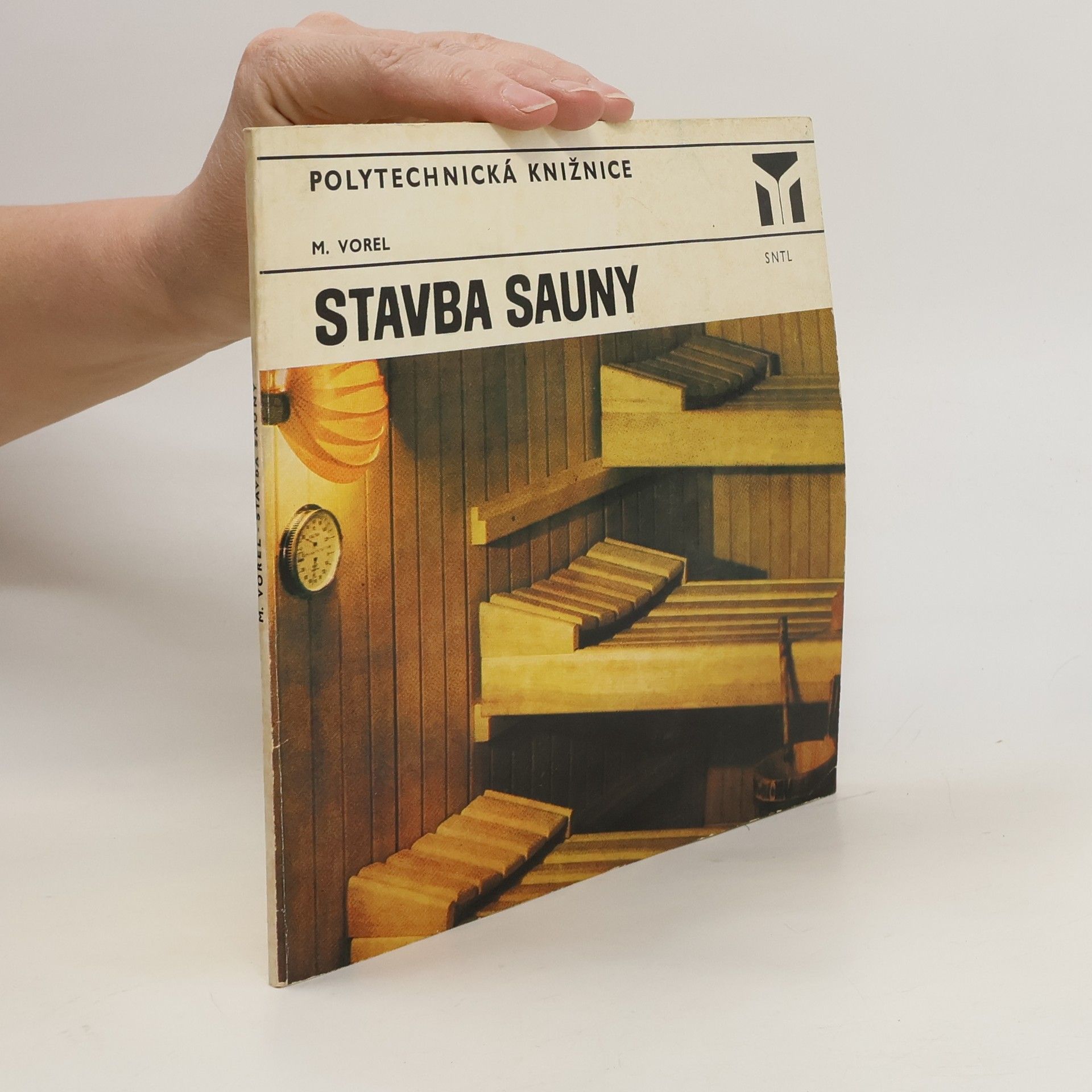 Miroslav Vorel Stavba sauny