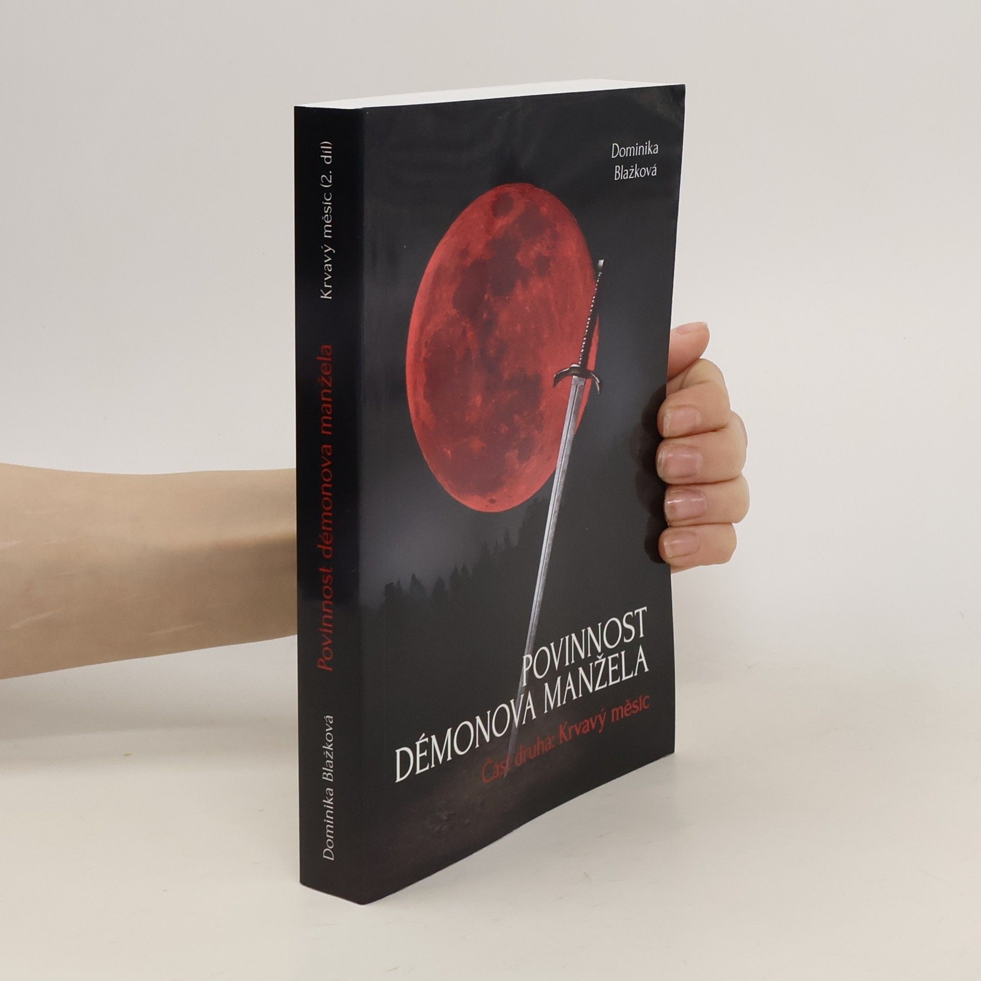 Povinnost démonova manžela 2. Krvavý měsíc