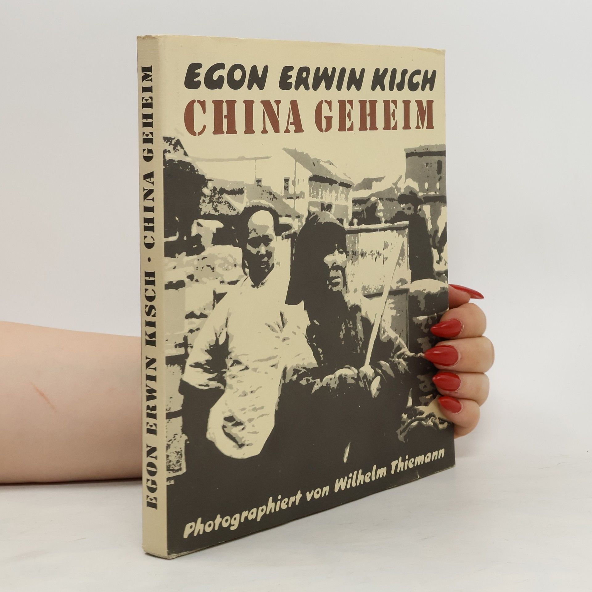 Egon Erwin Kisch China geheim