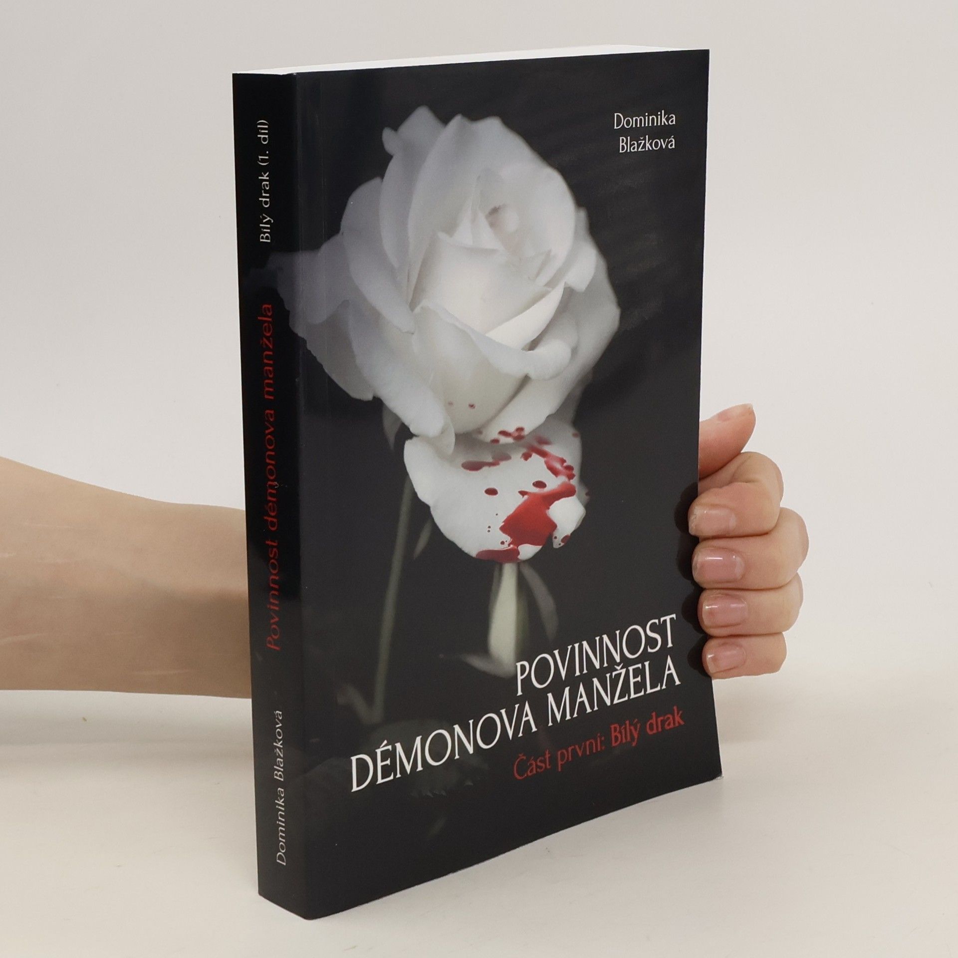 Povinnost démonova manžela - Část první: Bílý drak
