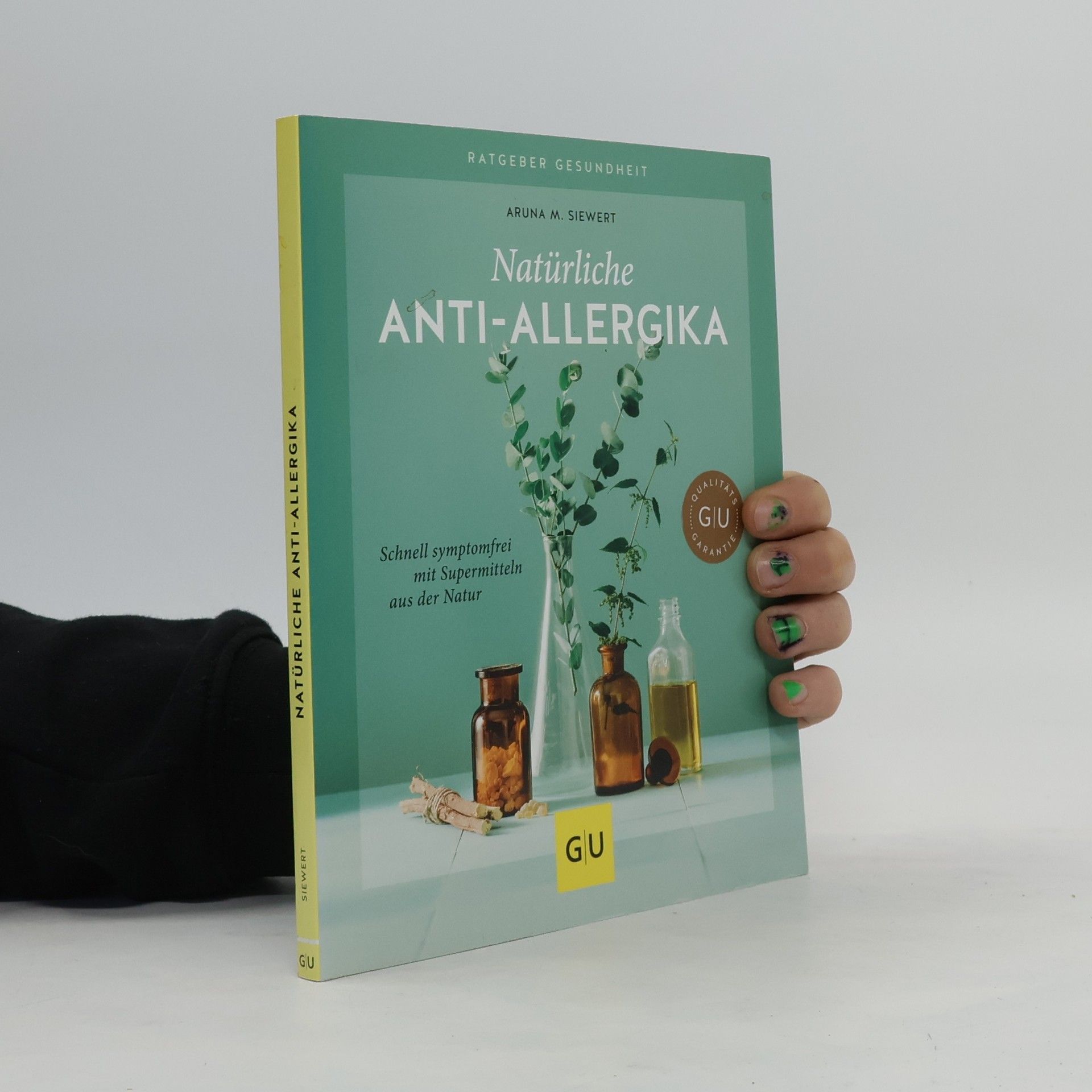 Aruna M. Siewert Natürliche Anti-Allergika