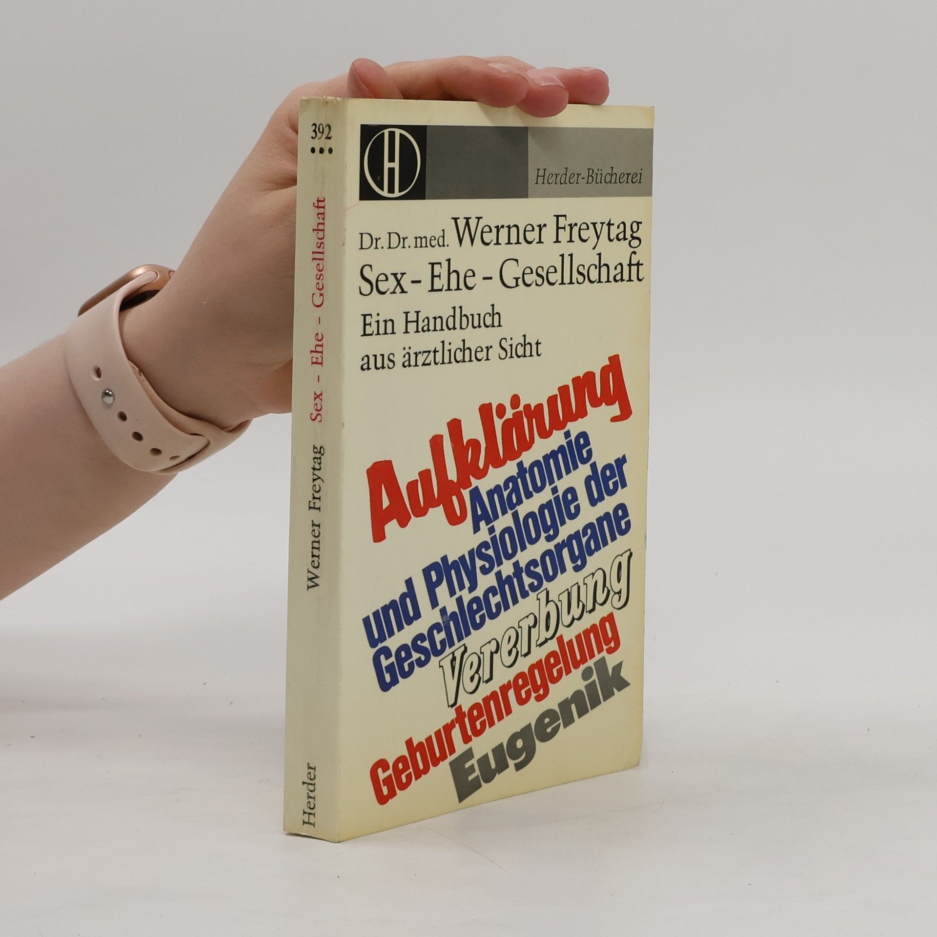Werner Freytag Sex - Ehe - Gesellschaft