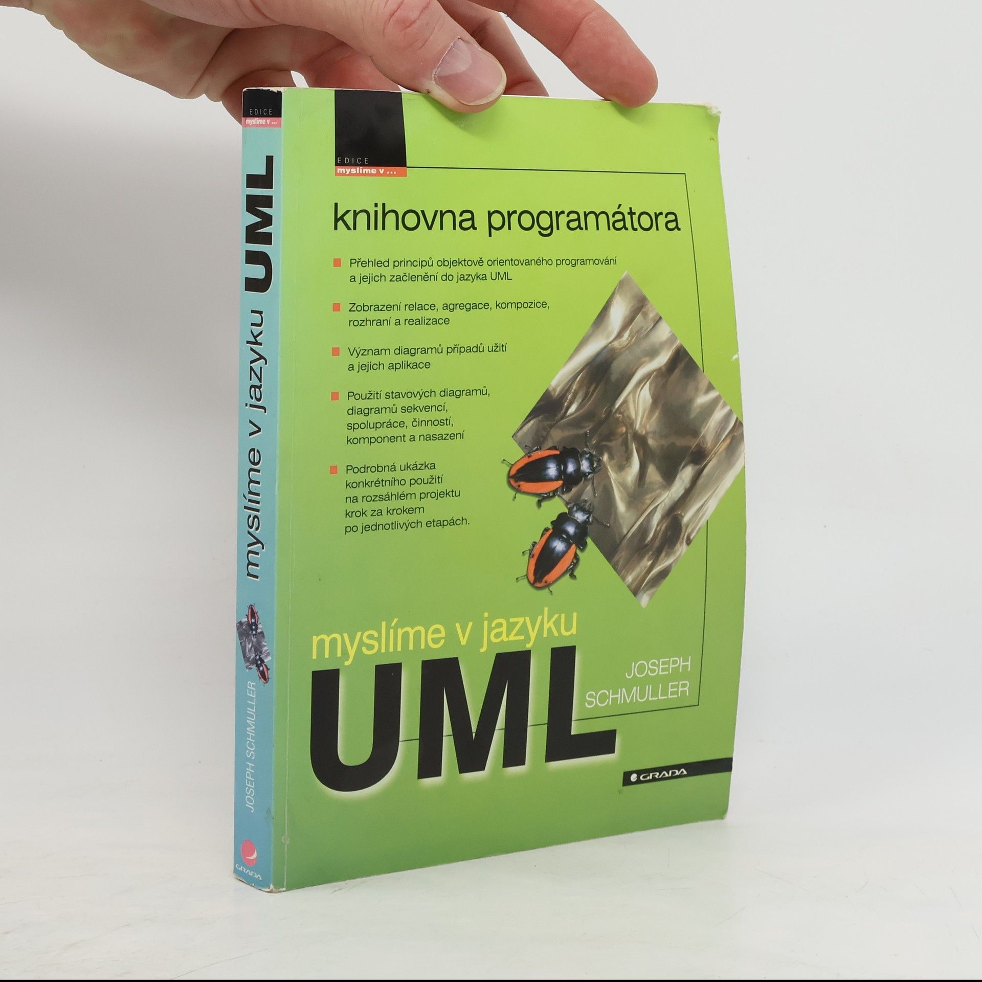 Joseph Schmuller Myslíme v jazyku UML : knihovna programátora