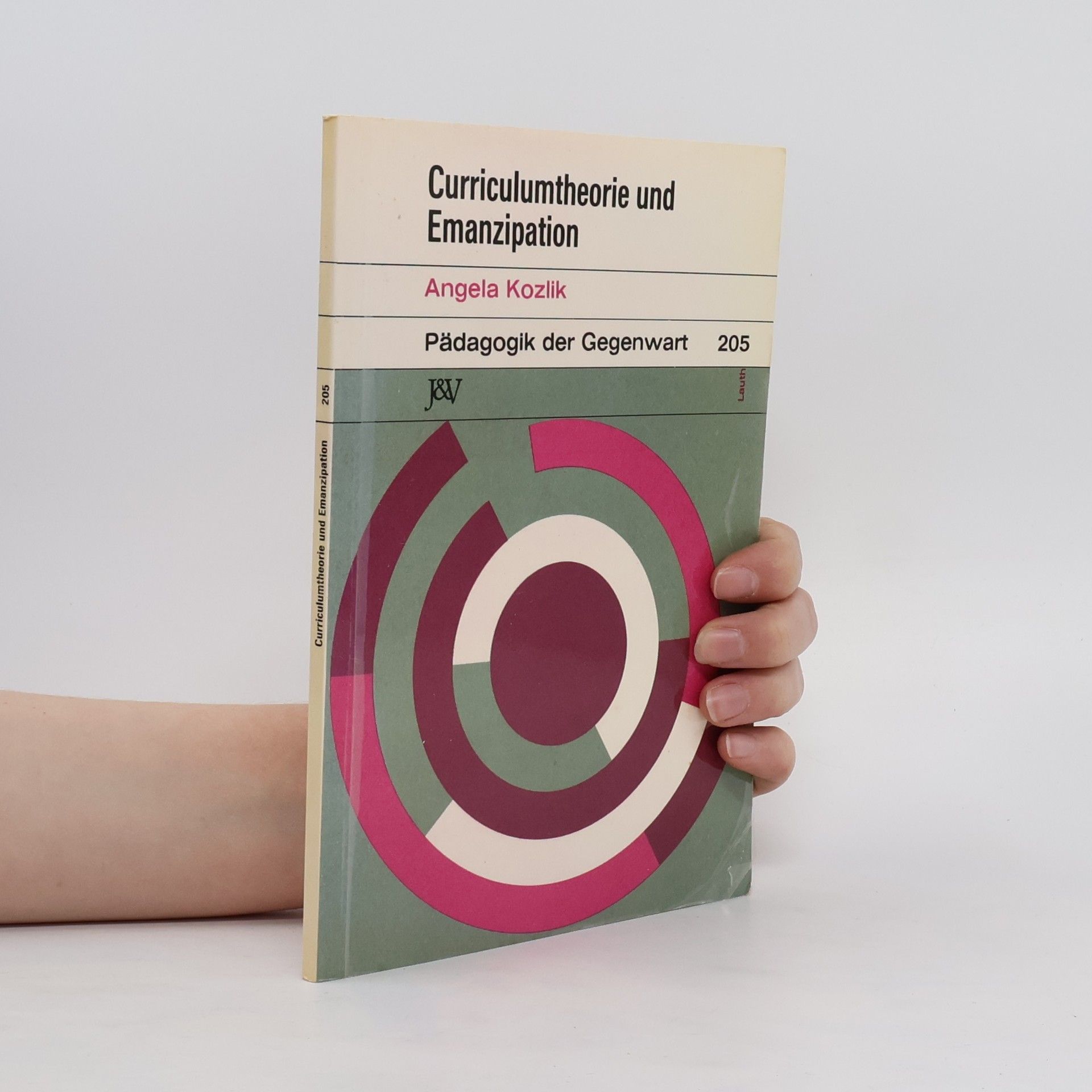 Angela Kozlik Curriculumtheorie und Emanzipation