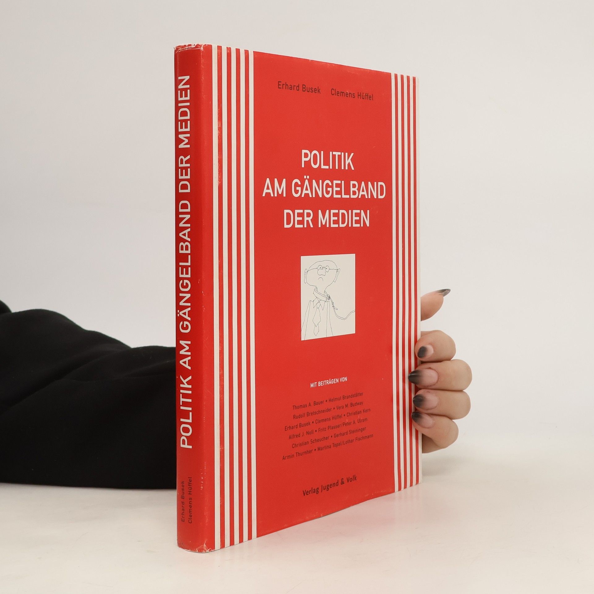 Erhard Busek Politik am Gängelband der Medien