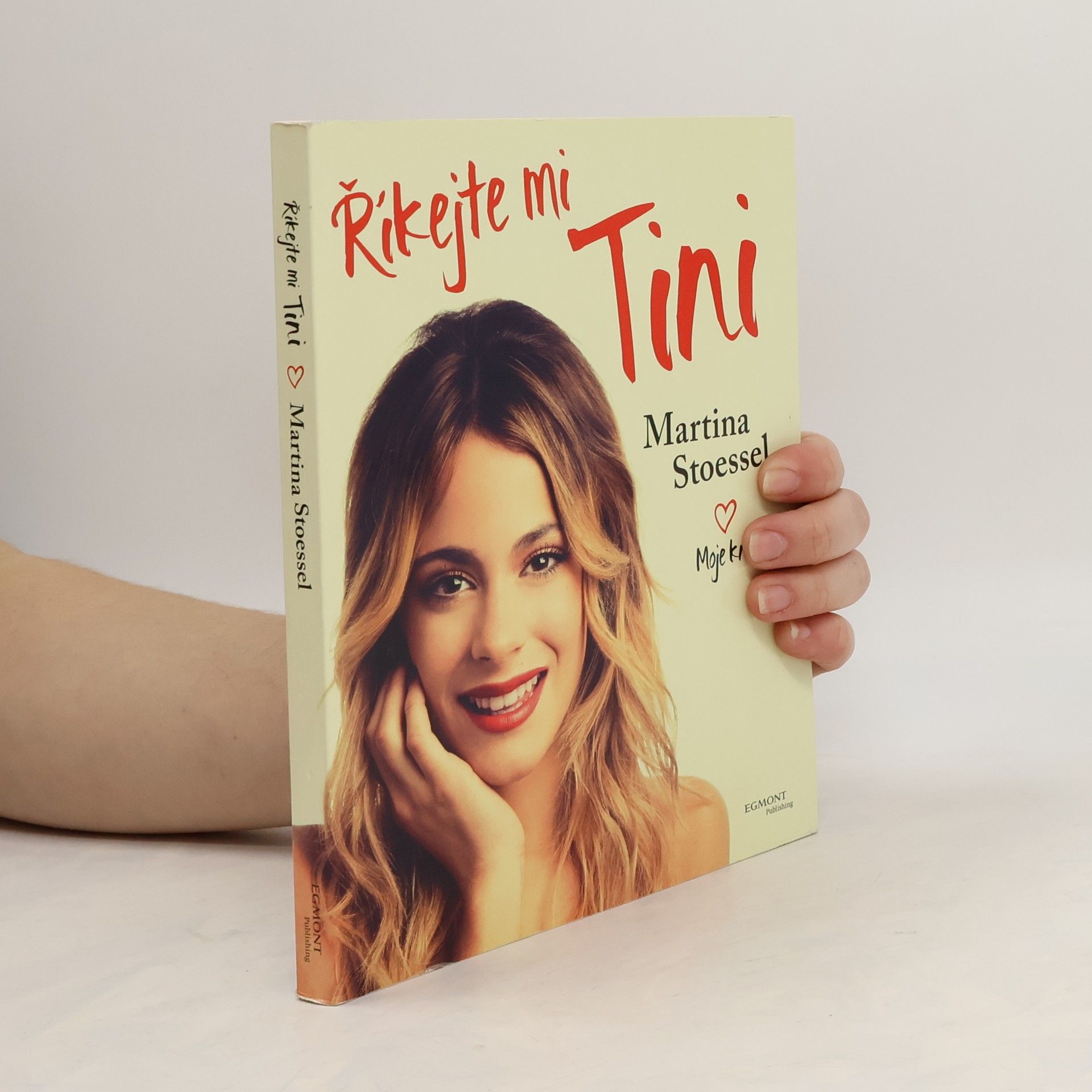 Martina Stoessel Říkejte mi Tini: Moje kniha
