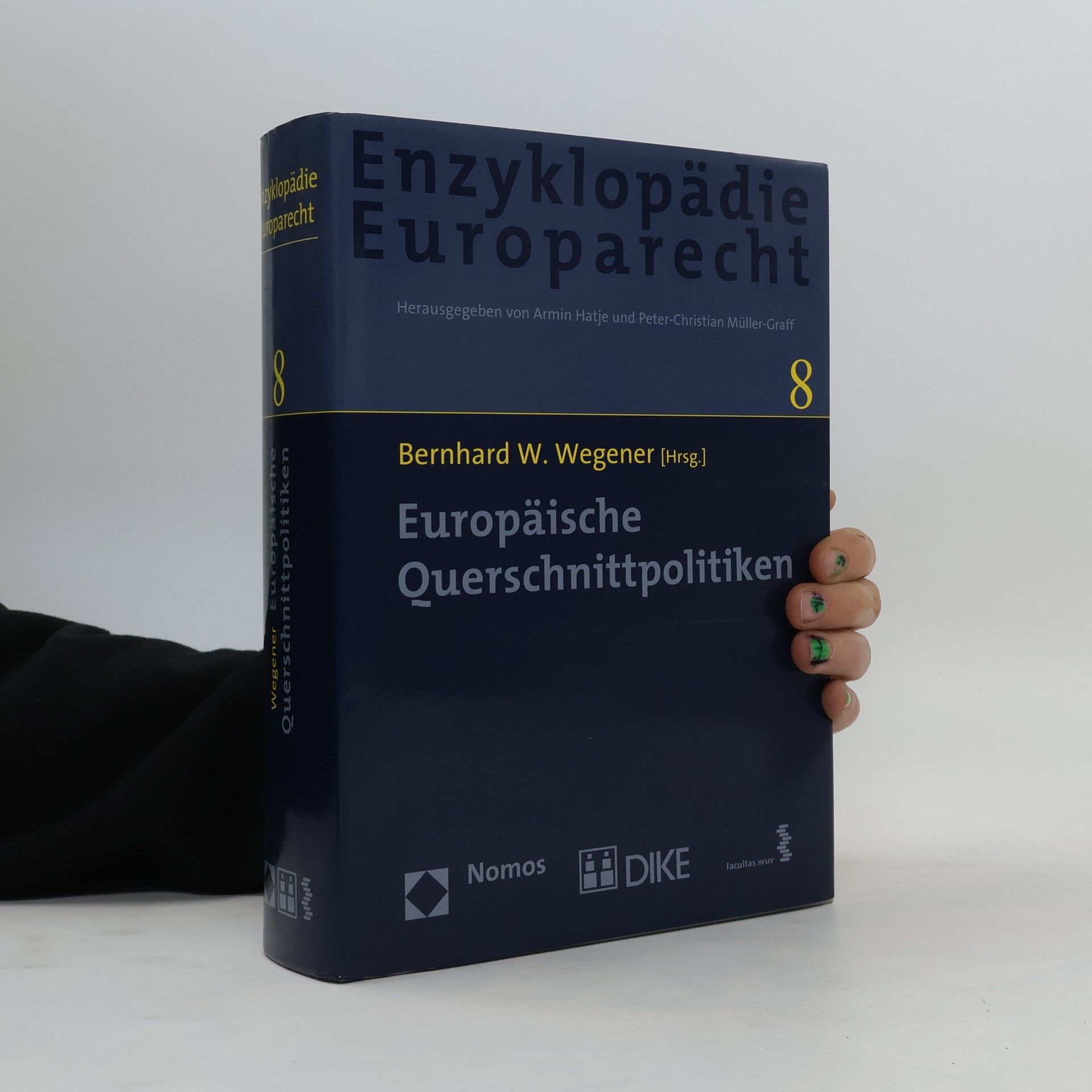 kolektiv Enzyklopädie Europarecht 8