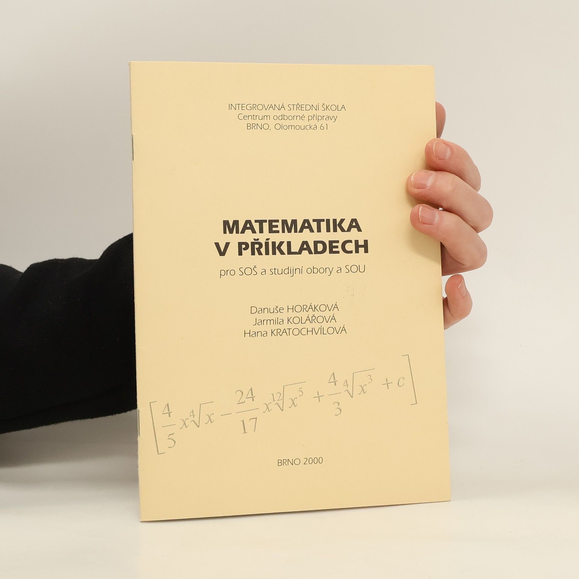 Hana Kratochvílová Matematika v příkladech pro SOŠ a studijní obory SOU