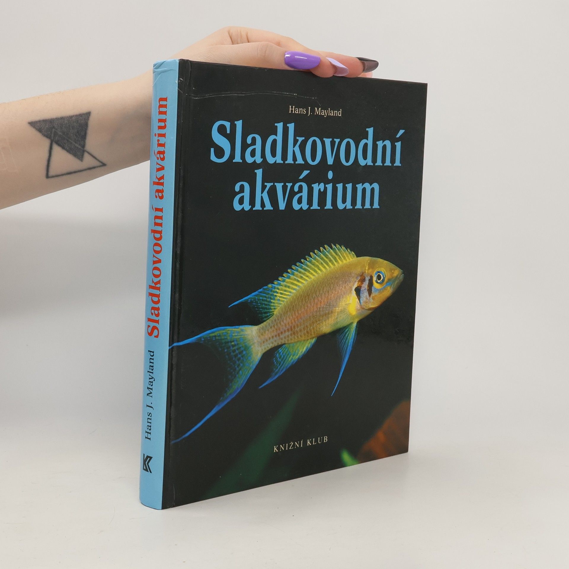 Hans J. Mayland Sladkovodní akvárium