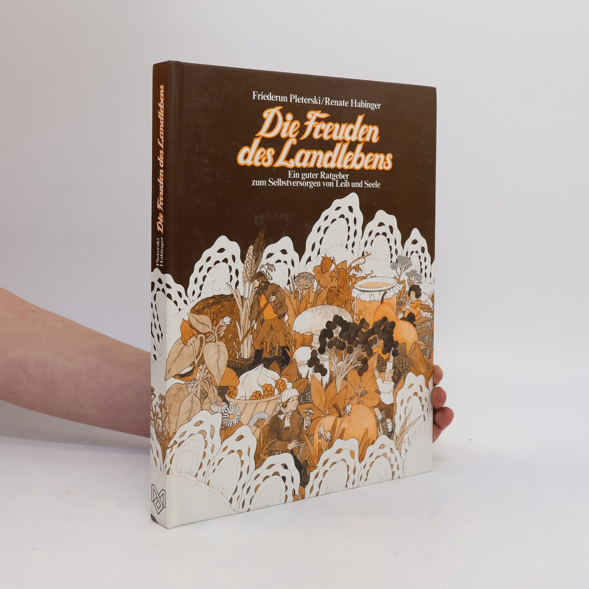 Friederun Pleterski Die Freuden des Landlebens