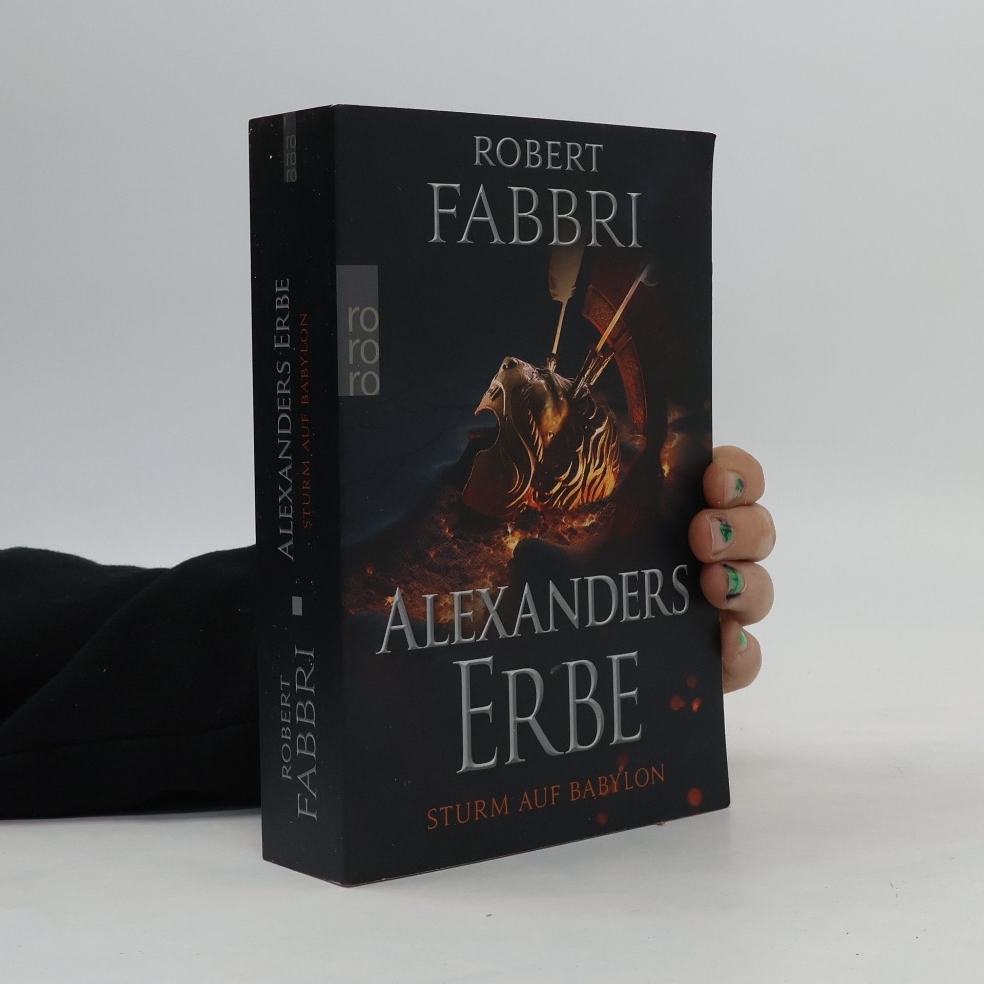 Robert Fabbri Alexanders Erbe: Sturm auf Babylon