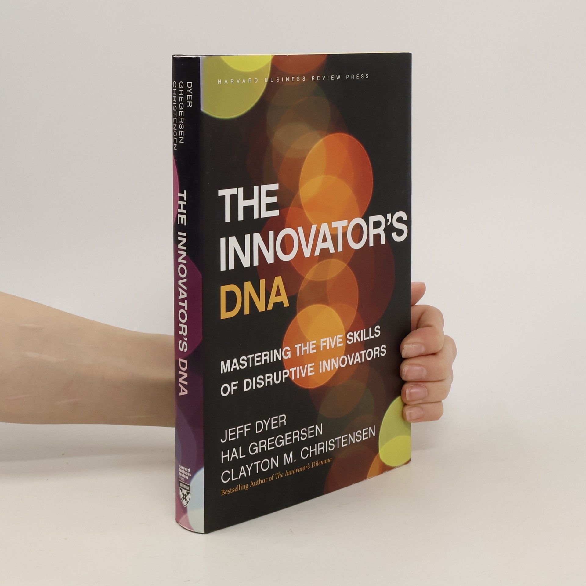 Jeffrey H. Dyer The innovator's DNA