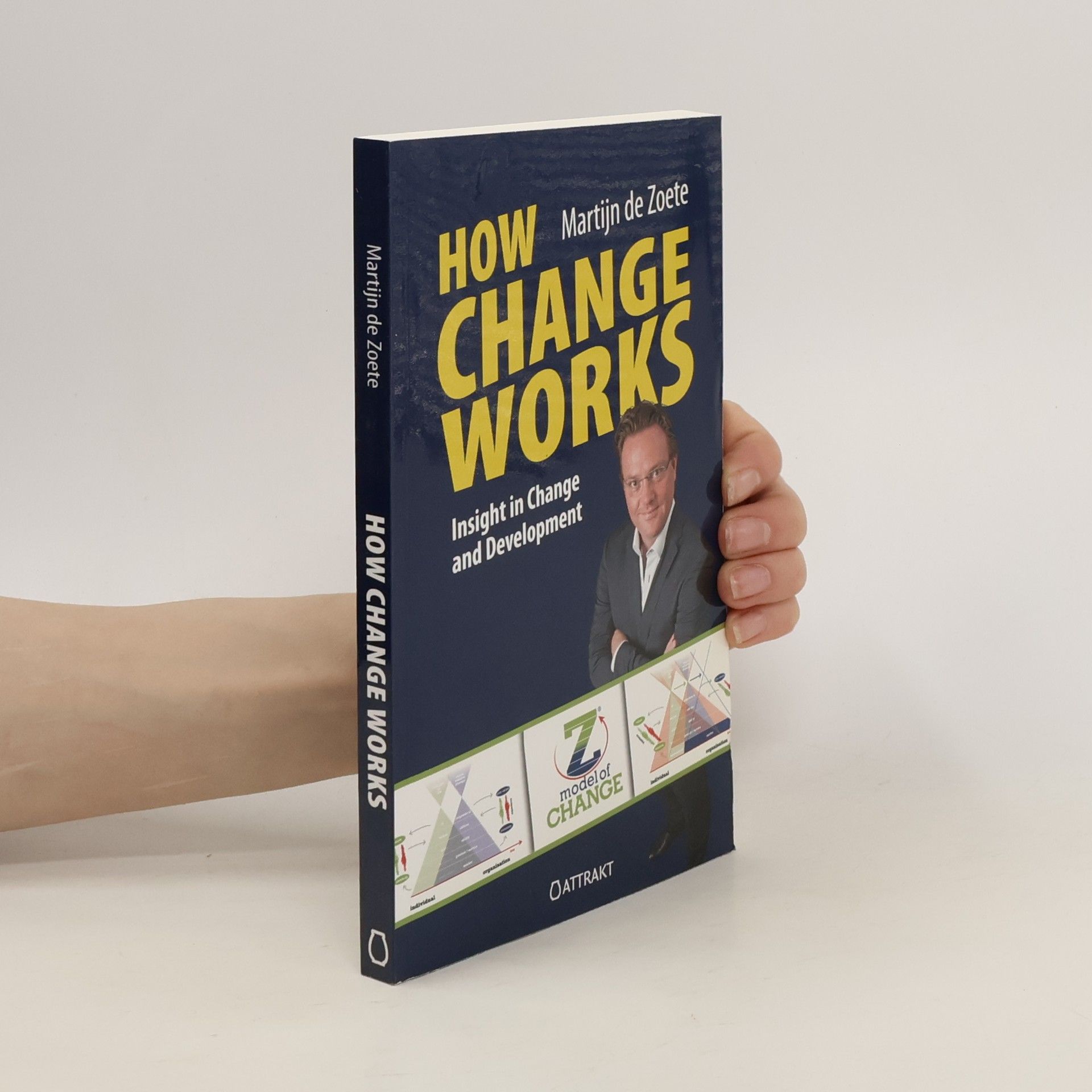 Martijn de Zoete How Change Works