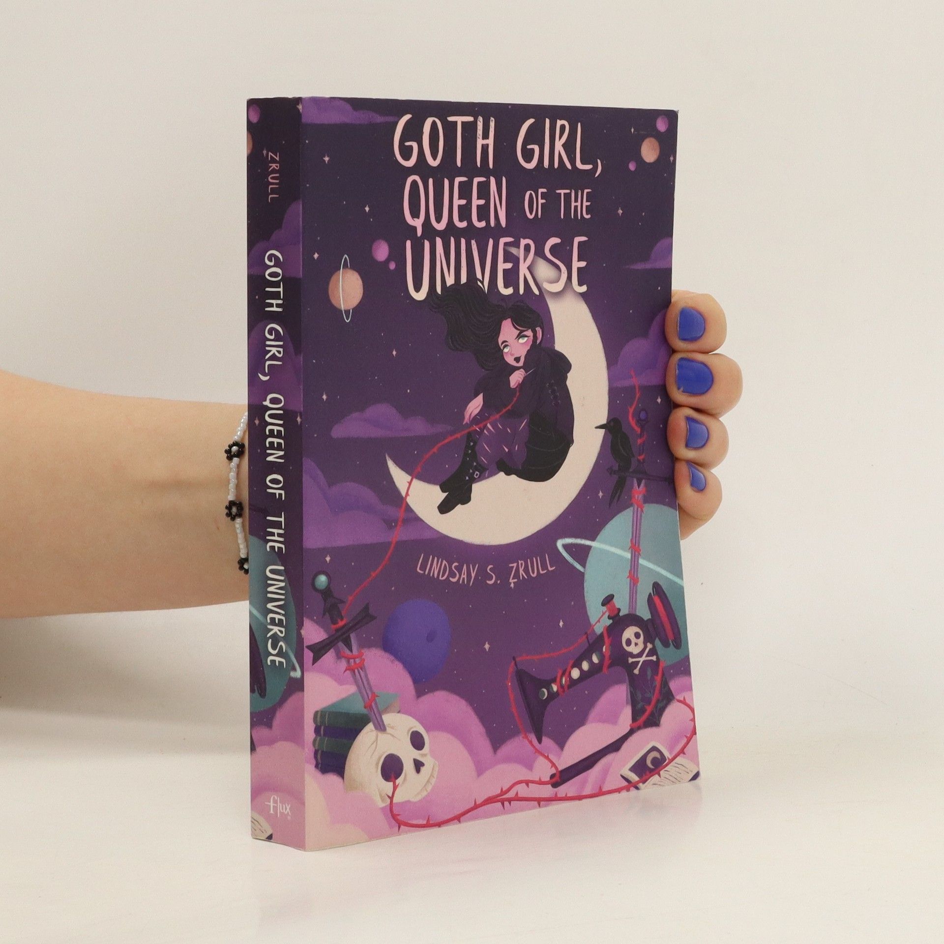 Lindsay S. Zrull Goth Girl, Queen of the Universe