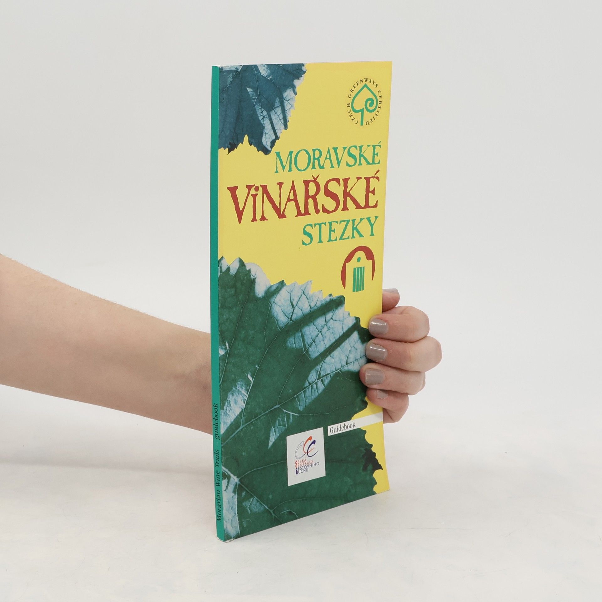 Collectif d'auteurs Moravské vinařské stezky - Guidebook