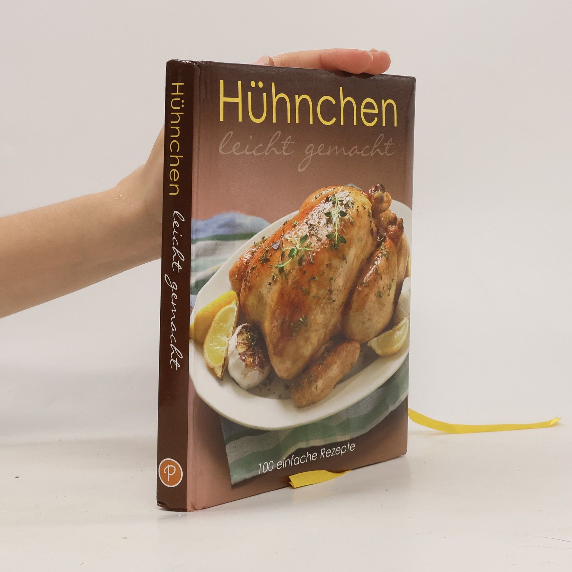 Angela Drake Hühnchen leicht gemacht