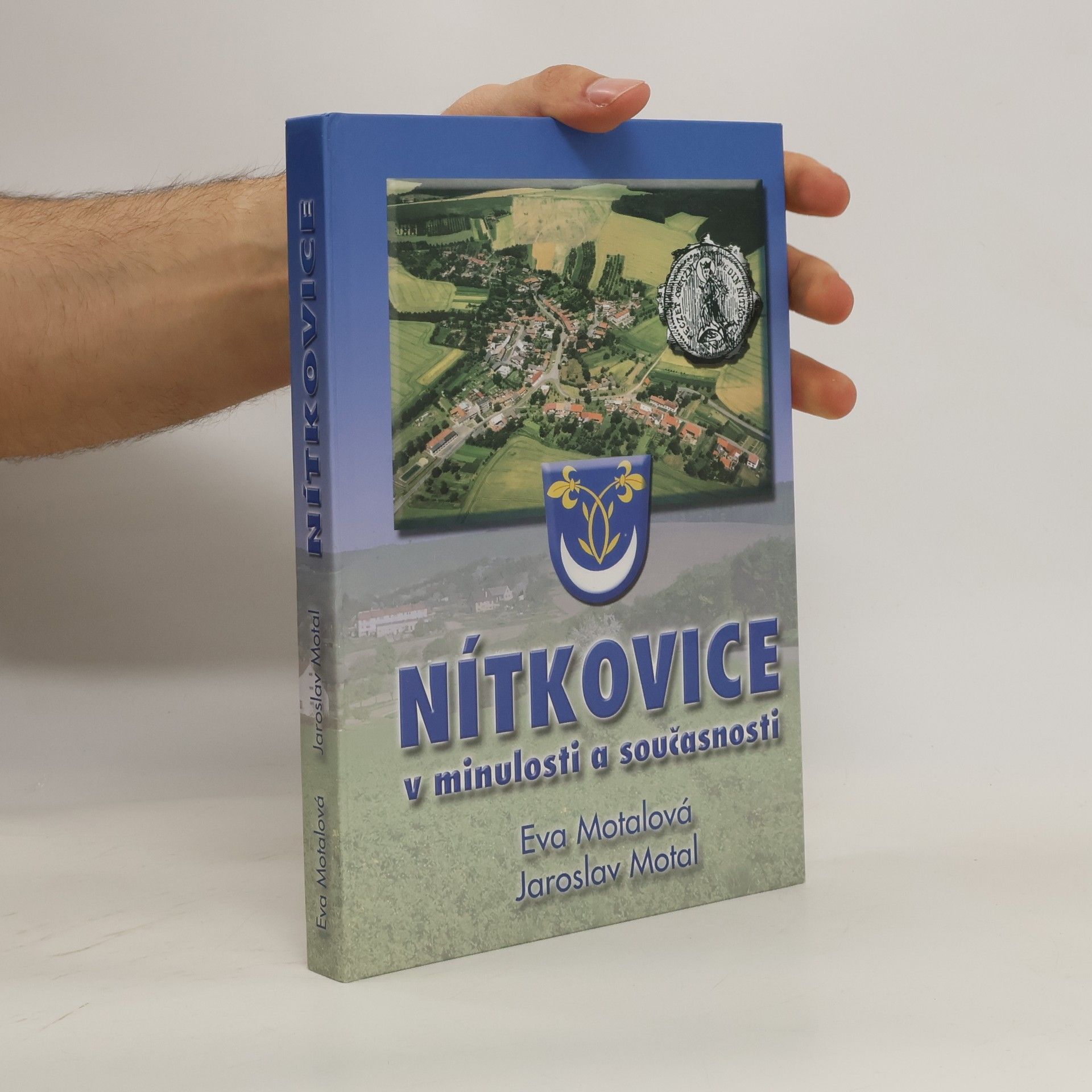 Jaroslav Motal Nítkovice v minulosti a současnosti