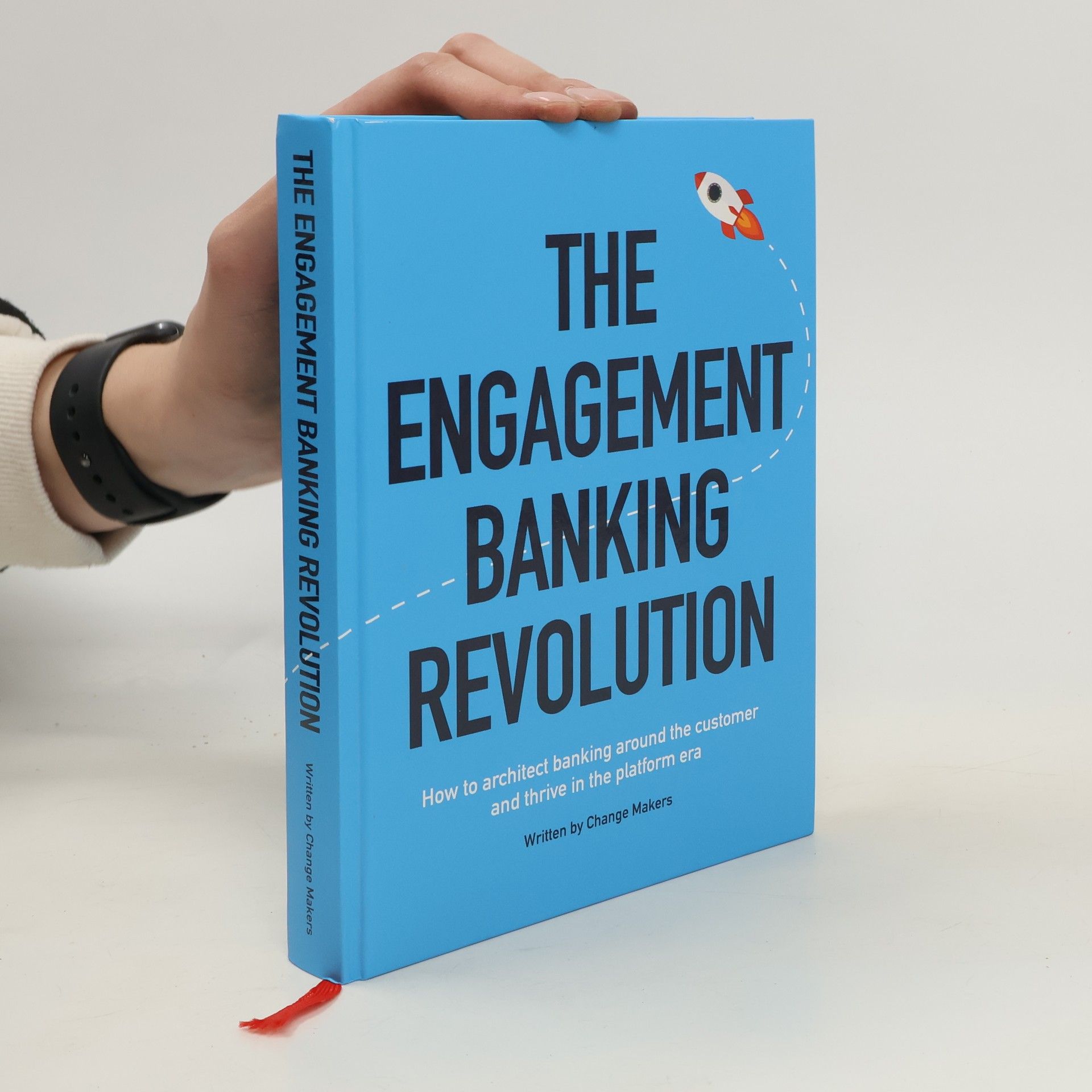 Auteurscollectief The Engagement Banking Revolution