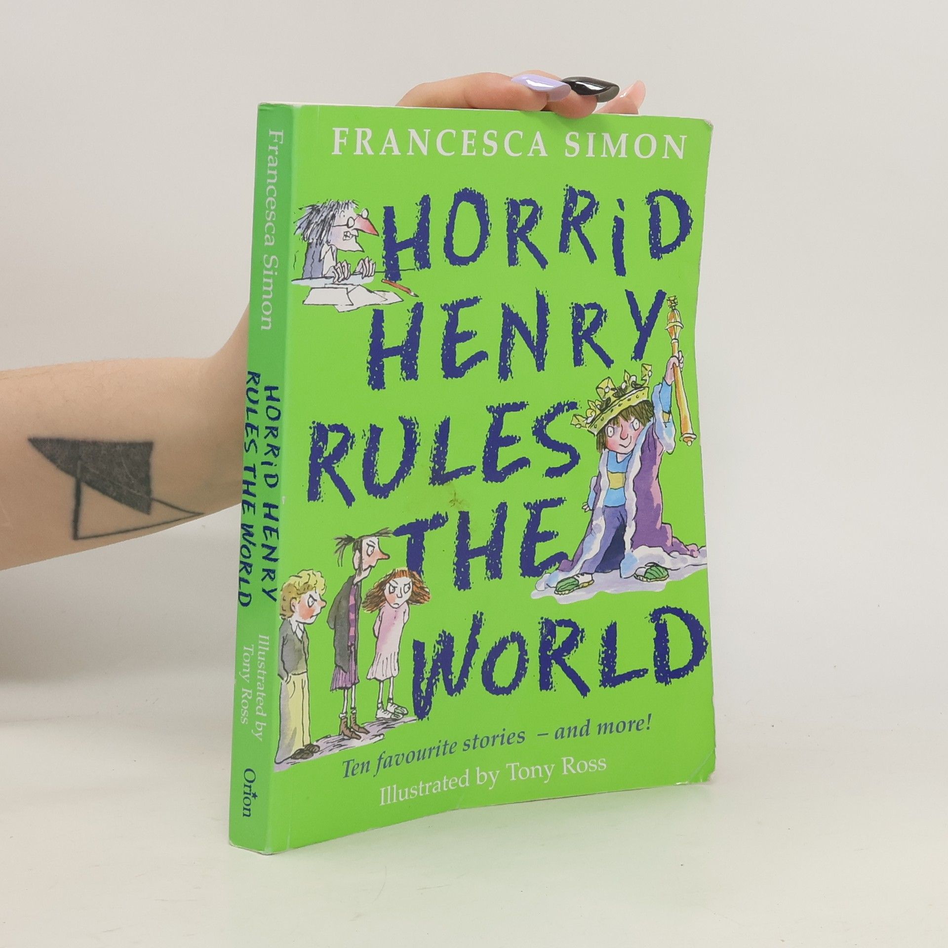Francesca Simon Horrid Henry Rules the World