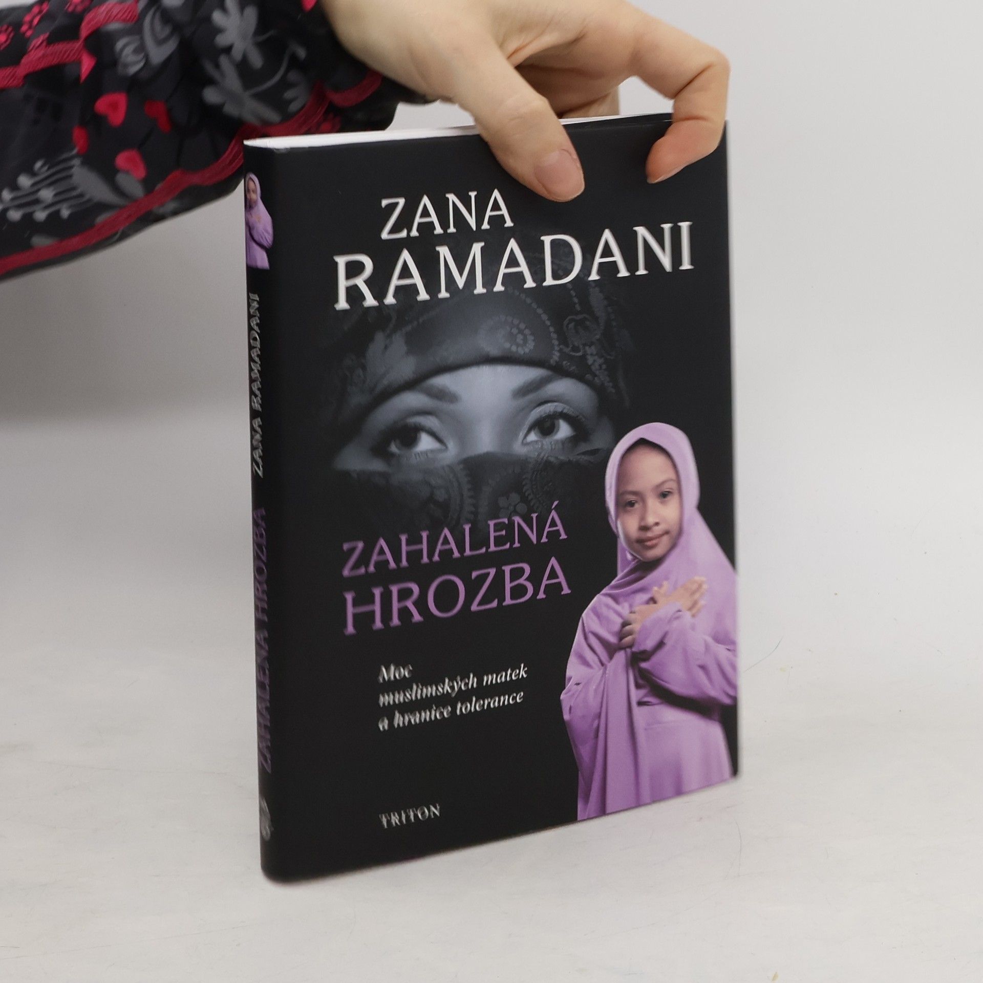 Zana Ramadani Zahalená hrozba - Moc muslimských matek a hranice tolerance