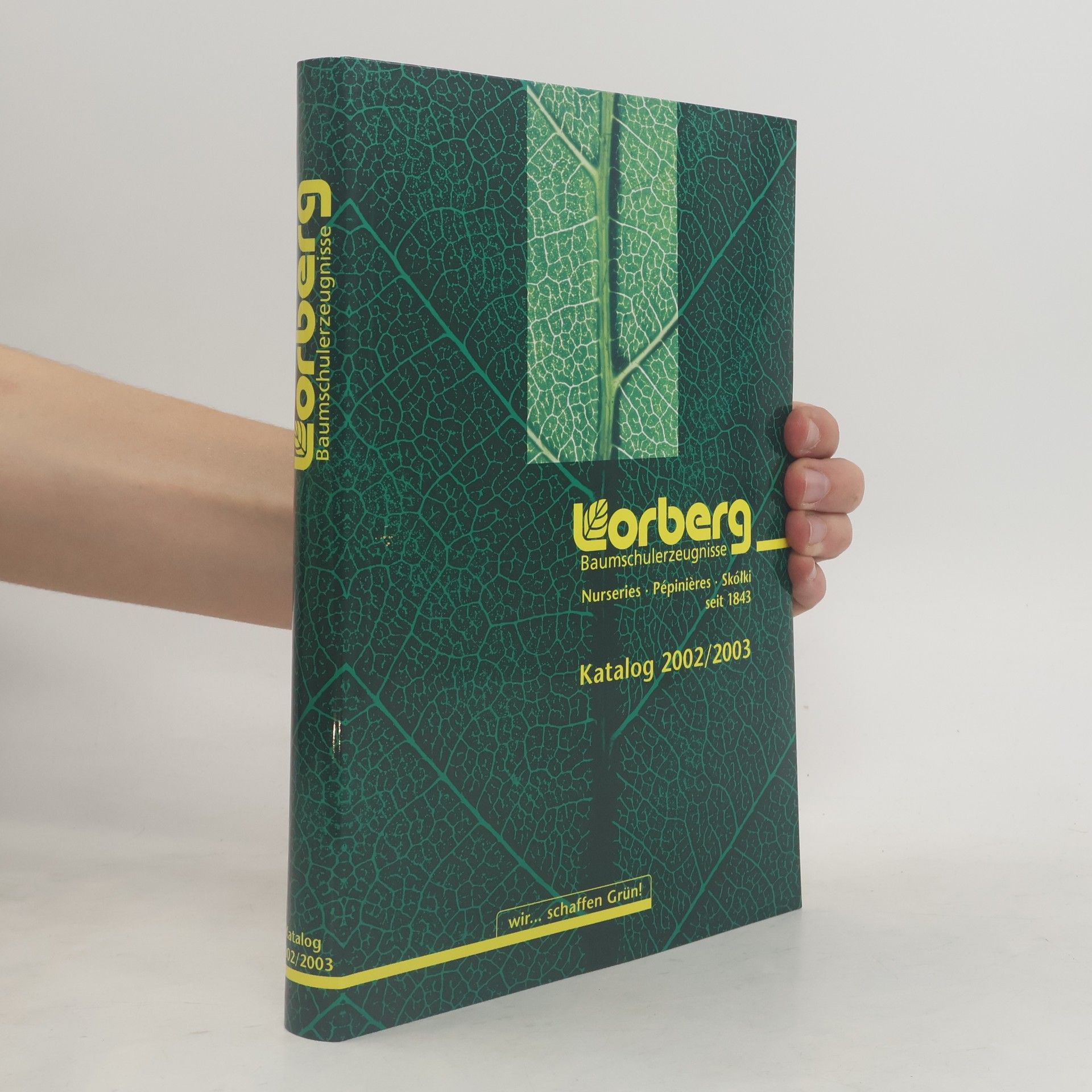 Auteurscollectief Lorberg. Katalog 2002/2003. Baumschulerzeugnisse