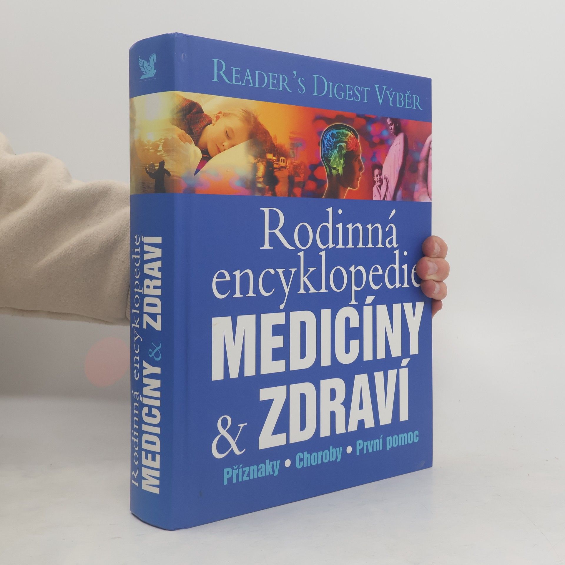 kolektiv Rodinná encyklopedie medicíny a zdraví