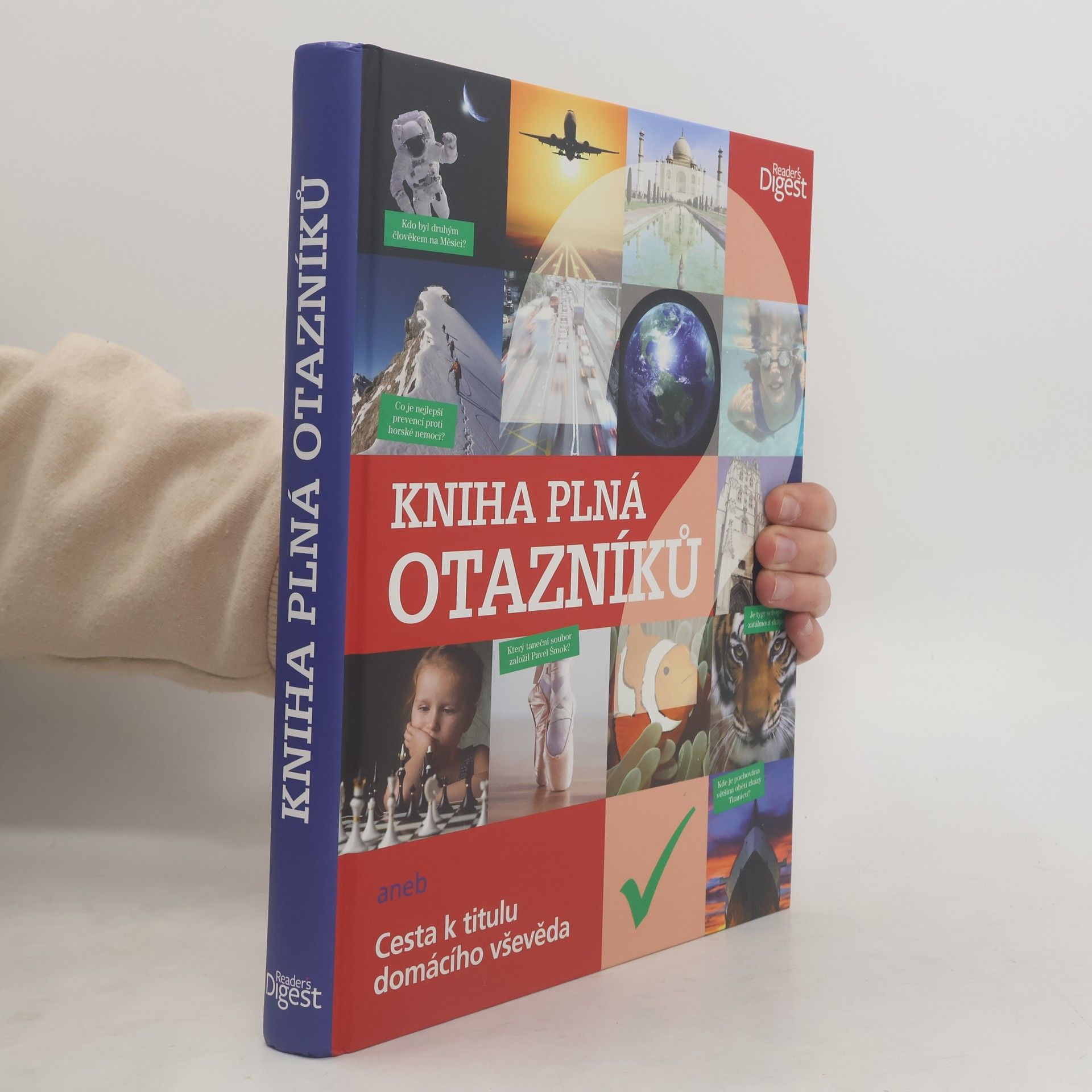 kolektiv Kniha plná otazníků aneb Cesta k titulu domácího vševěda