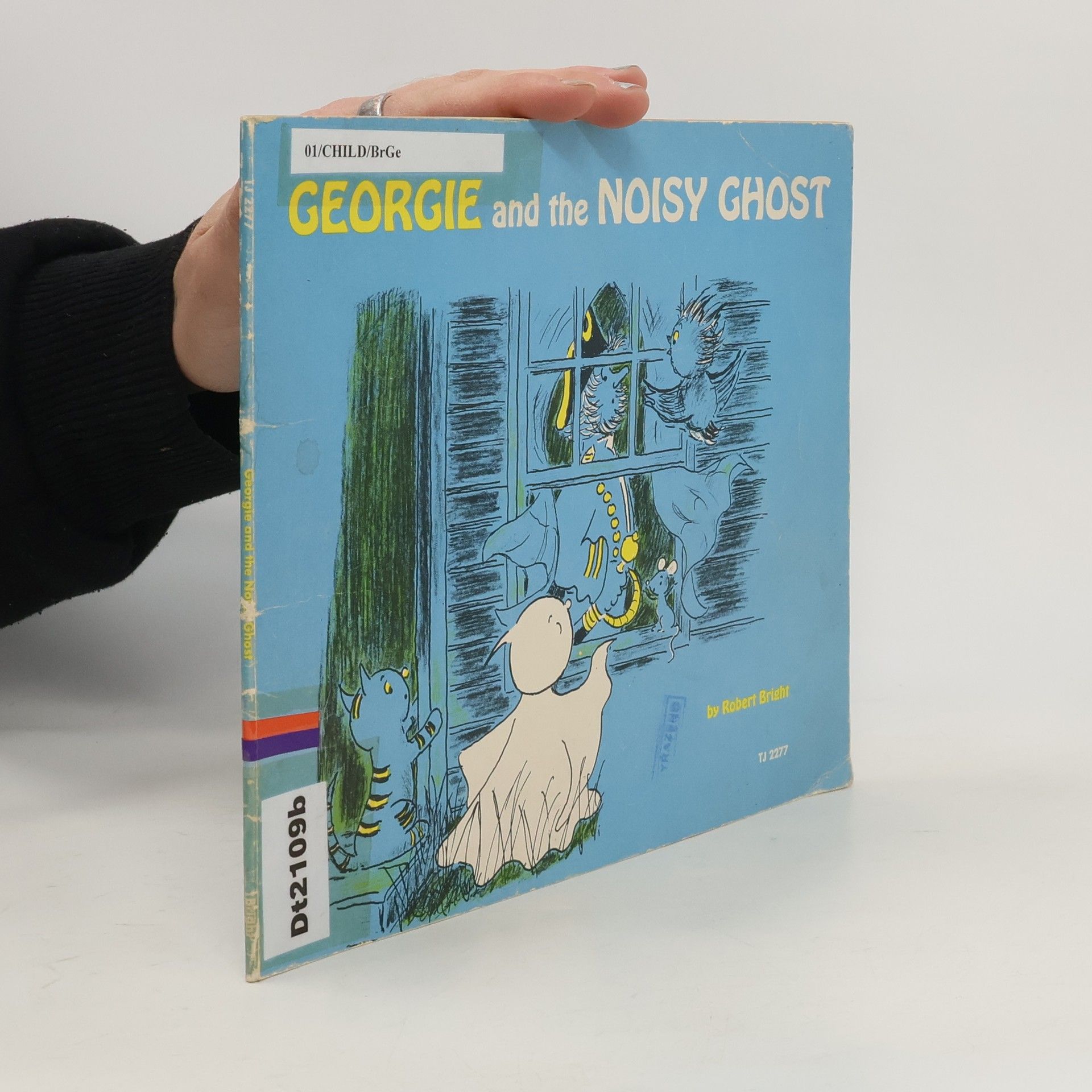 Robert Bright Georgie and the Noisy Ghost